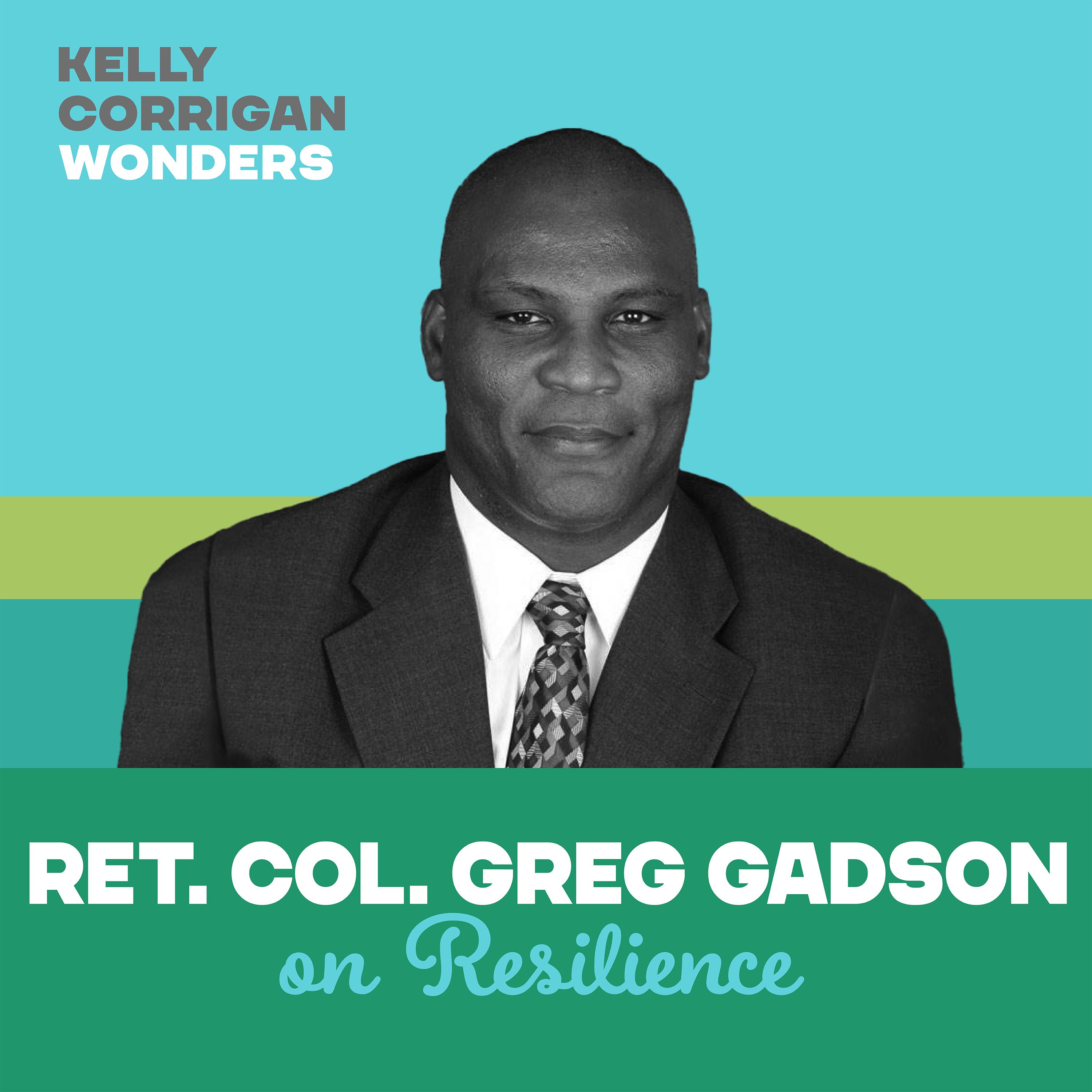 Deep Dive with Retired Colonel Greg Gadson on Resilience
