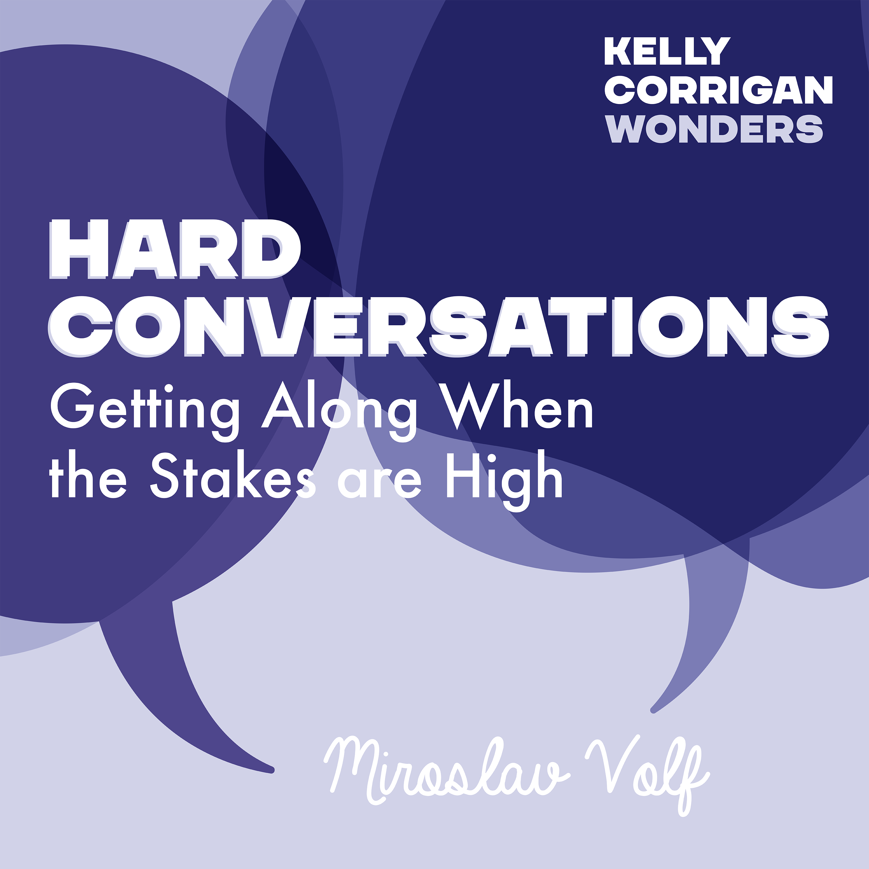 Deep Dive with Miroslav Volf on Hard Conversations