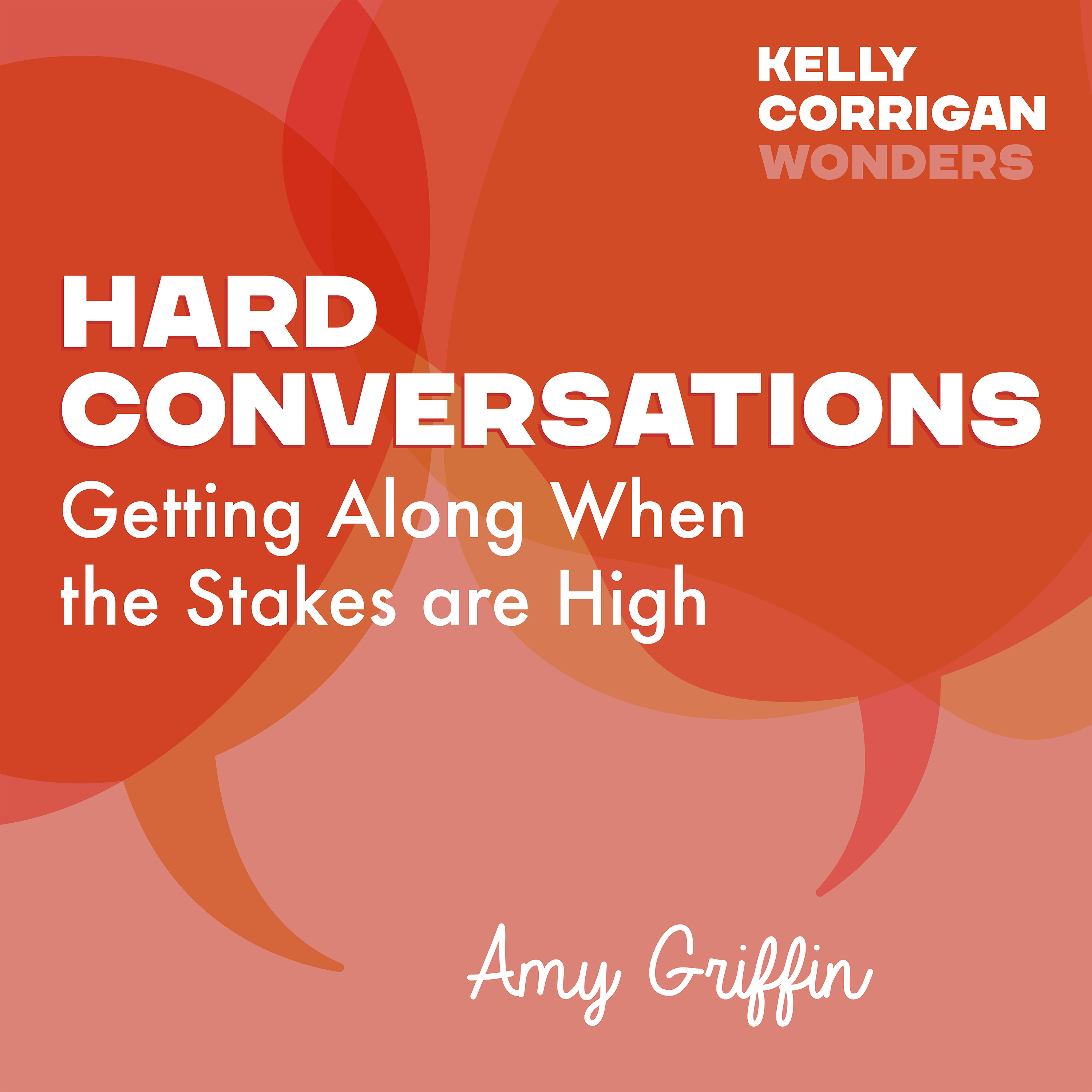 Deep Dive with Amy Griffin on Hard Conversations