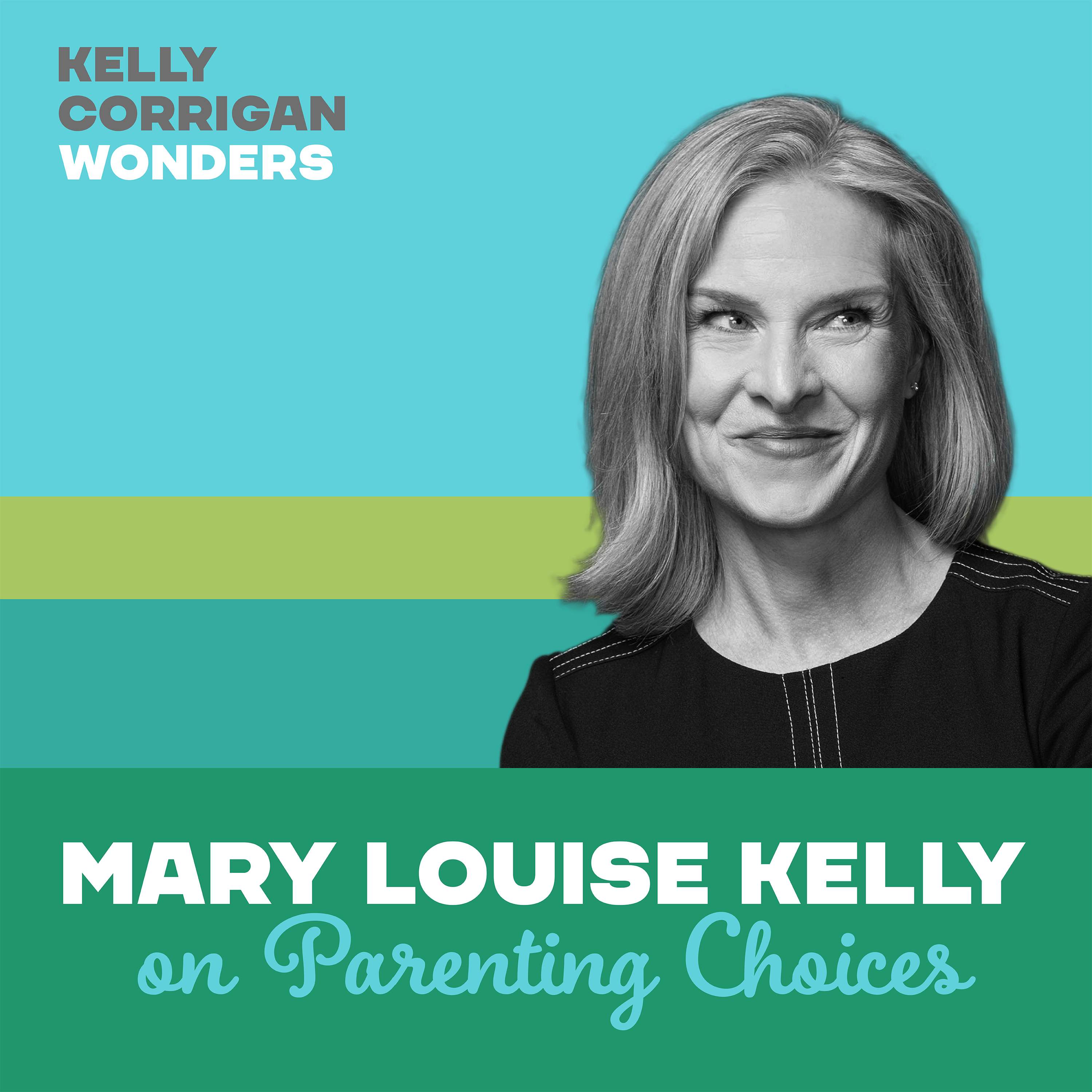 Deep Dive with Mary Louise Kelly on Parenting Choices