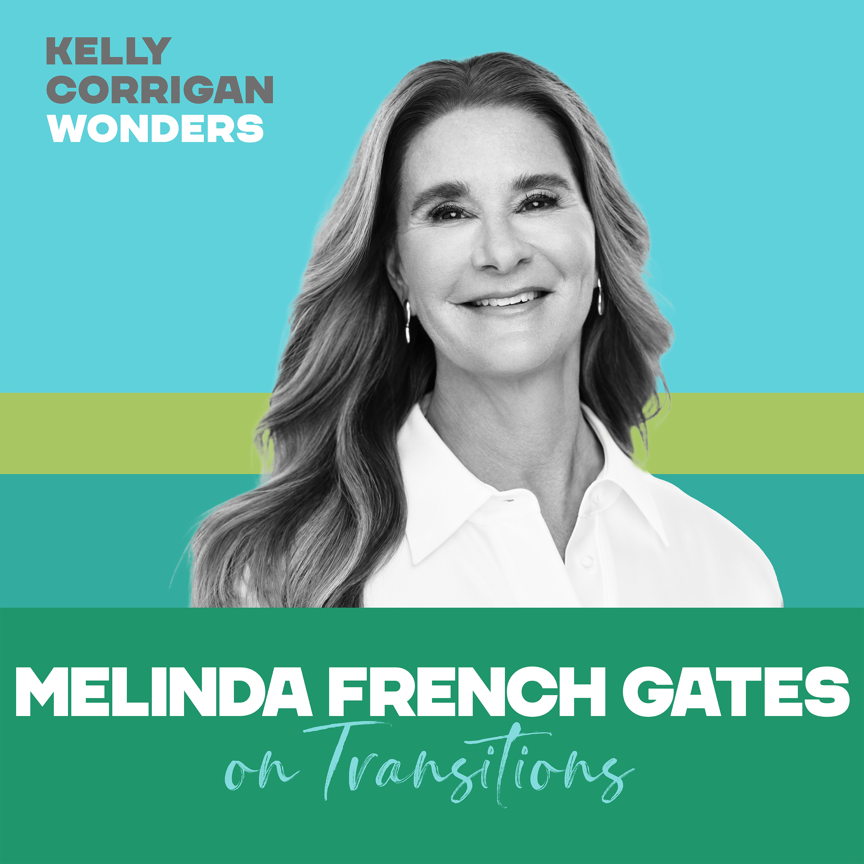 Deep Dive with Melinda French Gates on Transitions