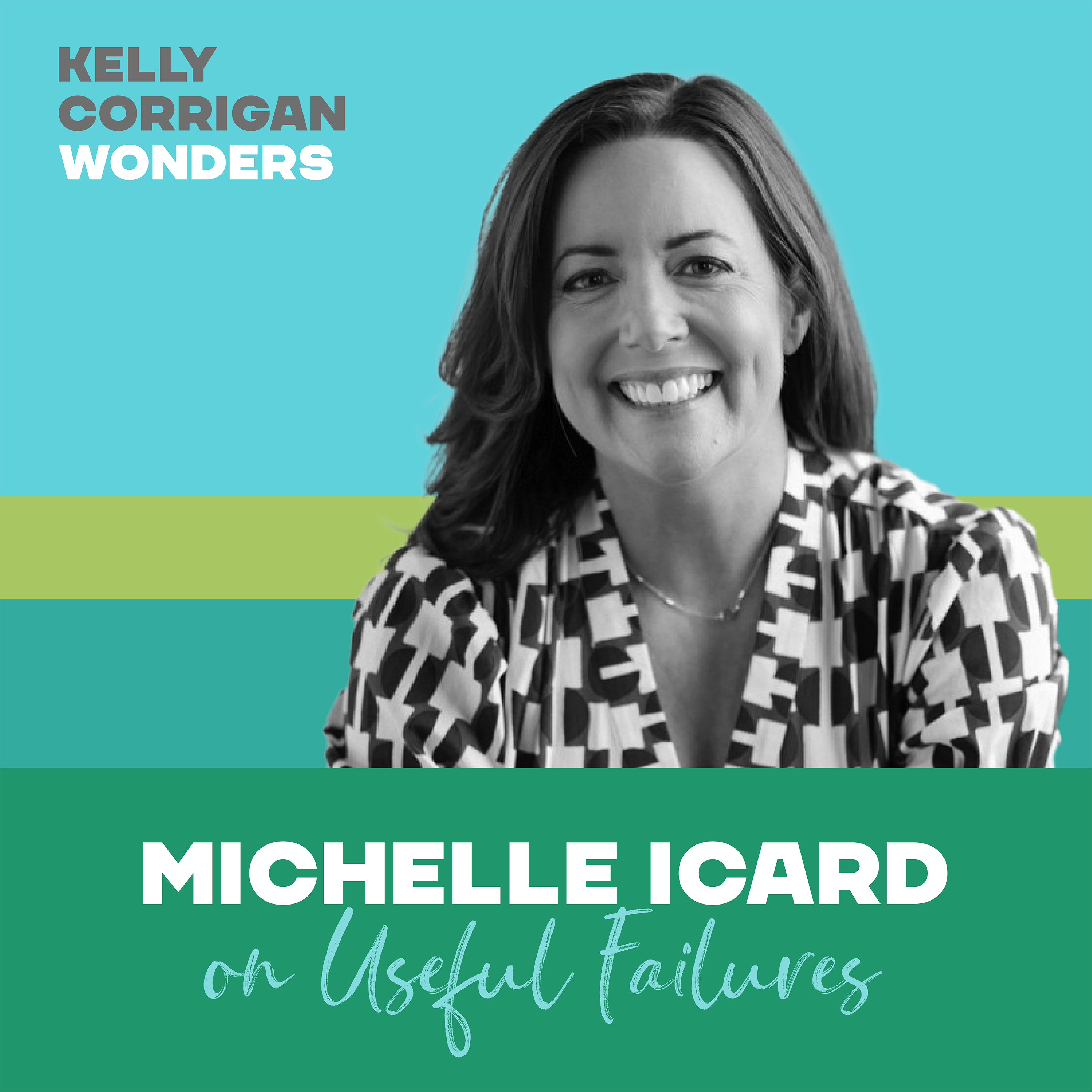 Deep Dive with Michelle Icard on Useful Failures