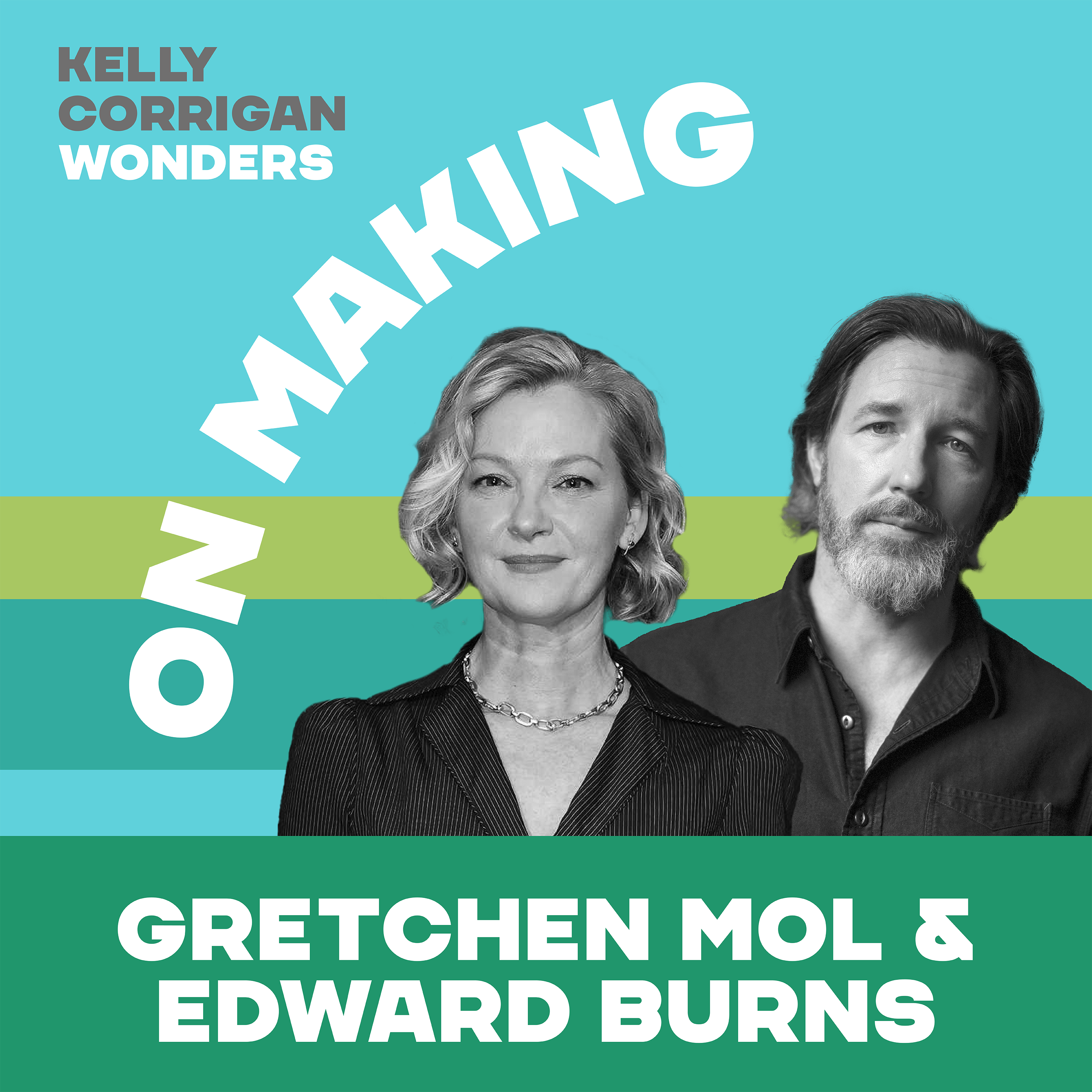 Deep Dive with Edward Burns and Gretchen Mol on Making