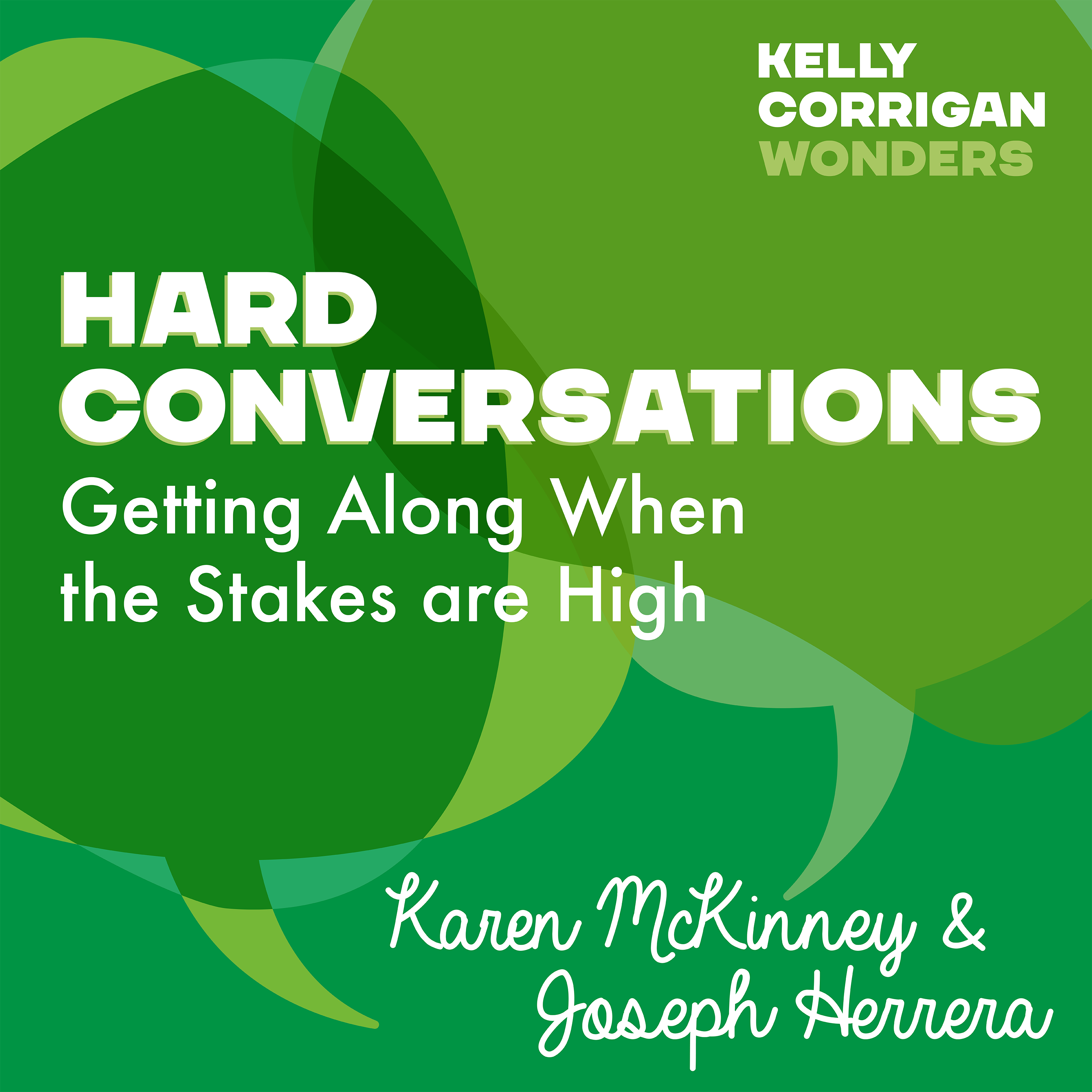 Deep Dive with Karen McKinney and Joseph Herrera on Hard Conversations