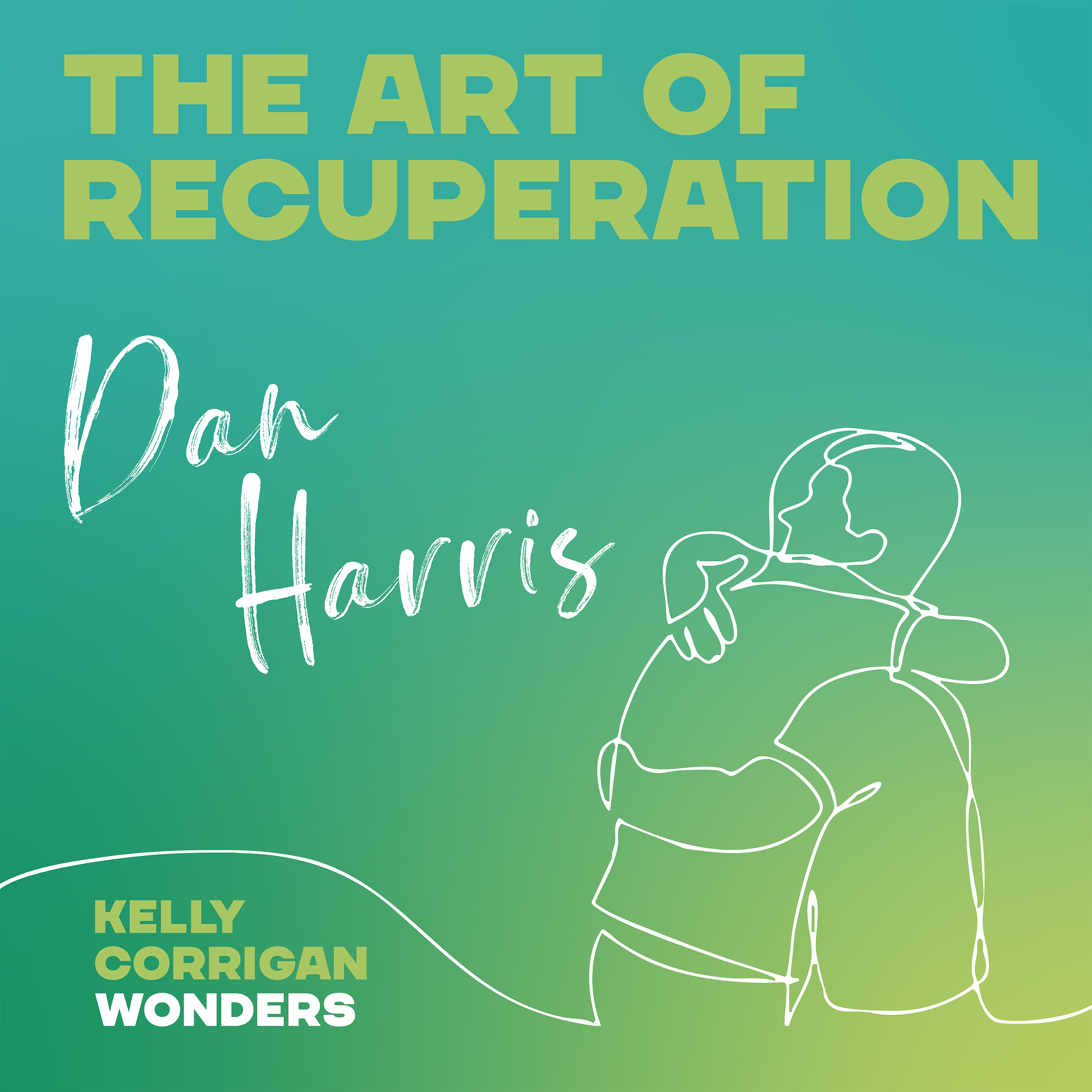 Going Deep with Dan Harris on Recuperation