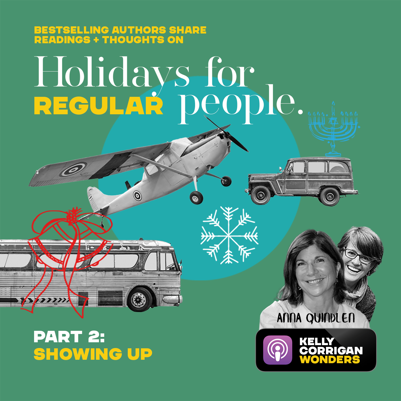 On Showing Up with Anna Quindlen