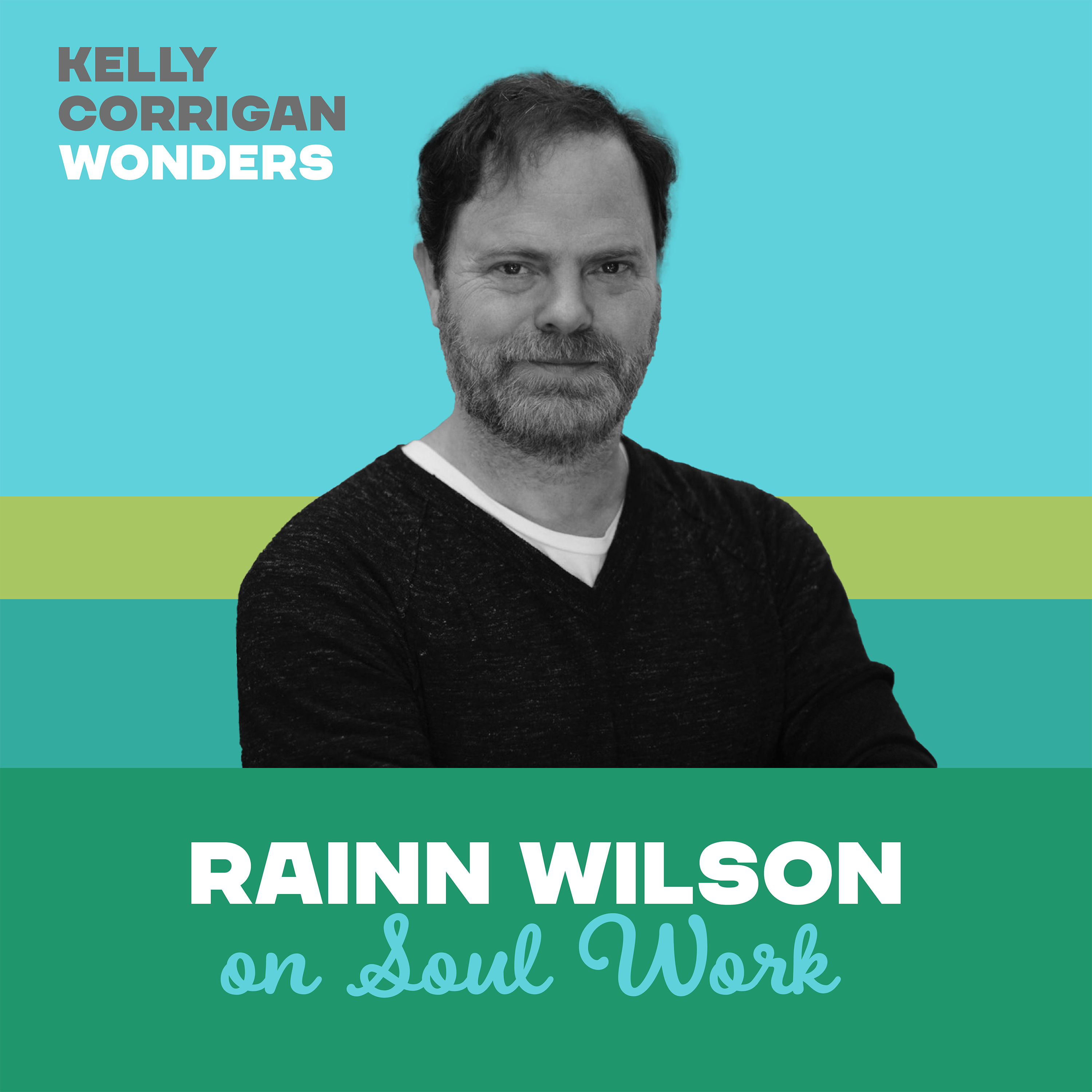 Going Deep with Rainn Wilson on Spirituality