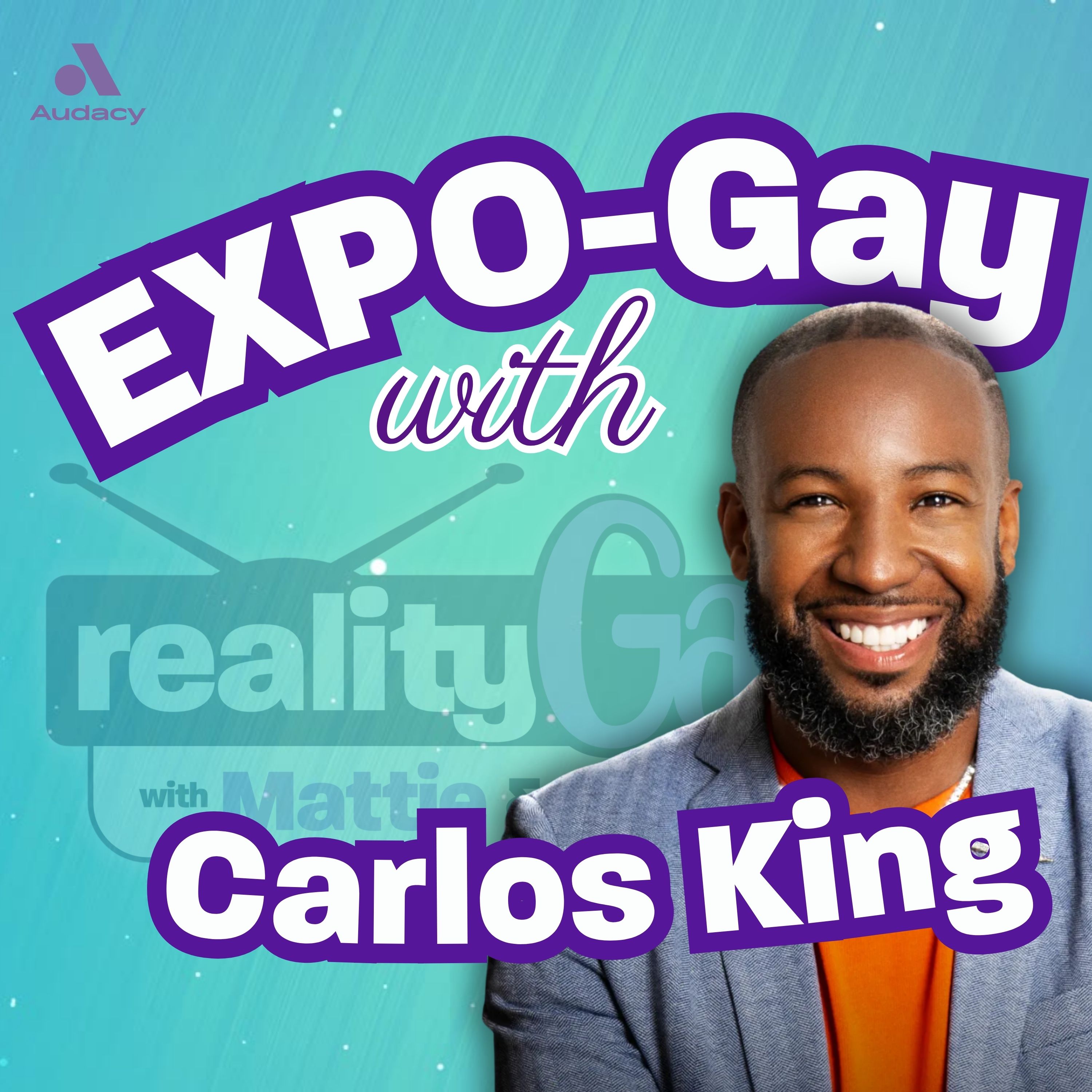 EXPO GAY! With Carlos King of Reality with the King episode artwork