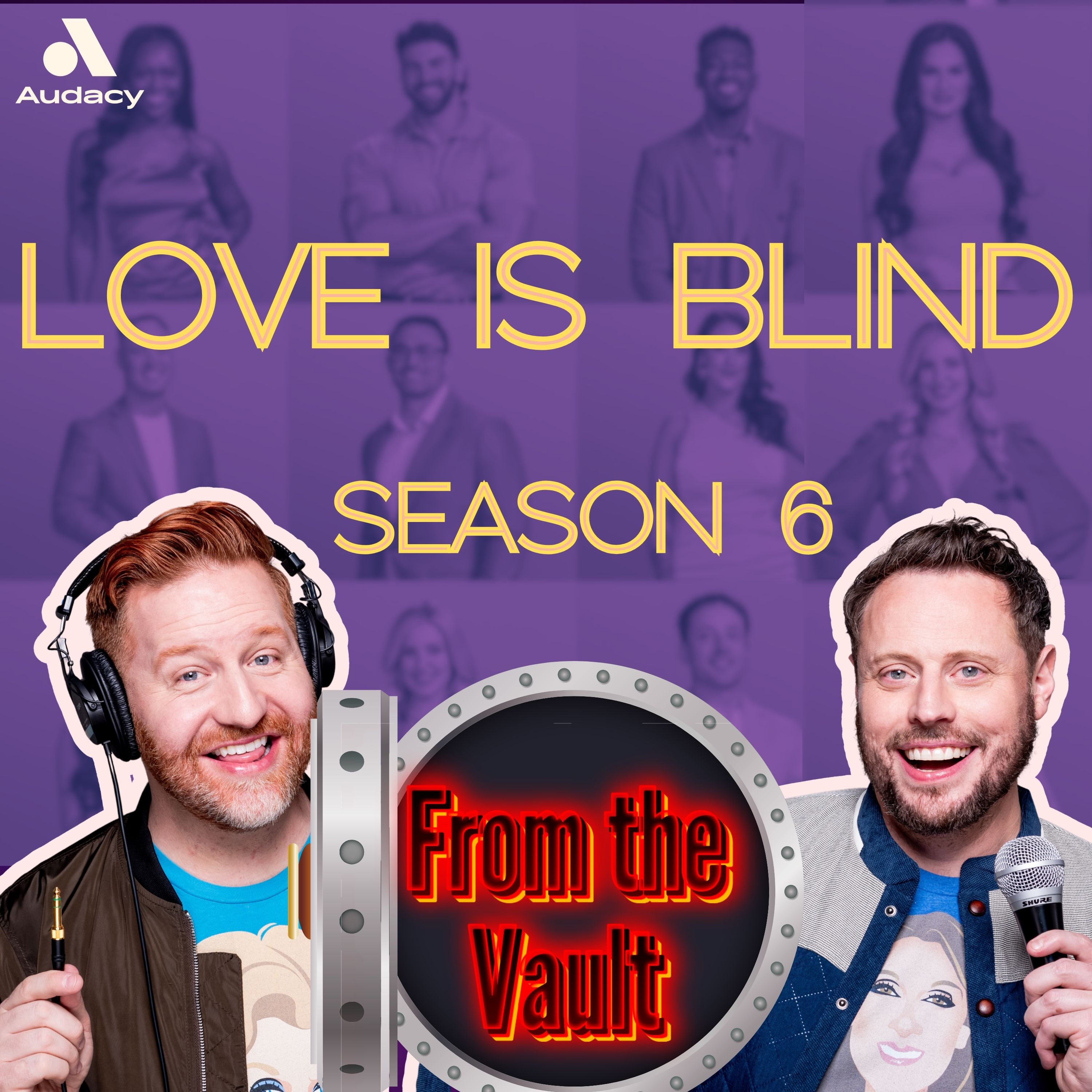 FROM THE VAULT: LOVE IS BLIND  0605 & 0606   episode artwork