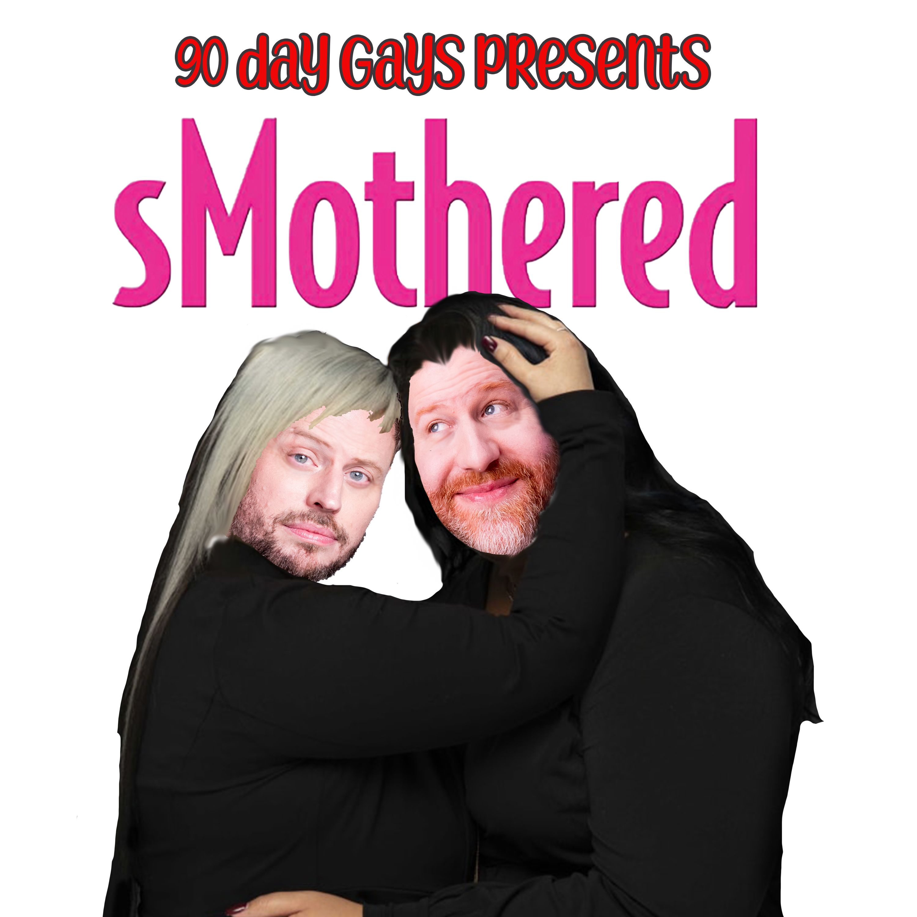 sMothered: 0201 "What Mom Wants, Mom Gets" episode artwork