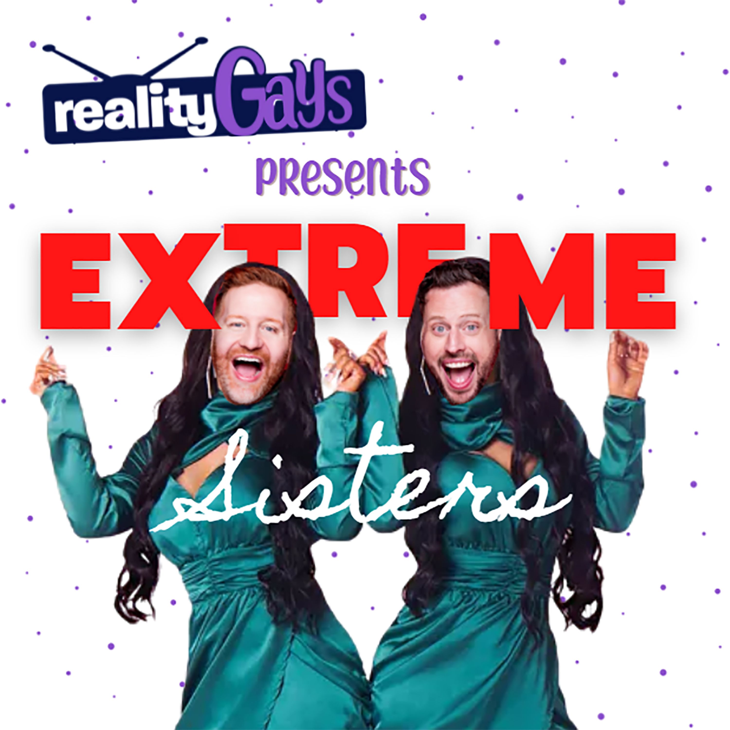 PREVIEW-EXTREME SISTERS: 0101 "SISTER, SISTER" episode artwork