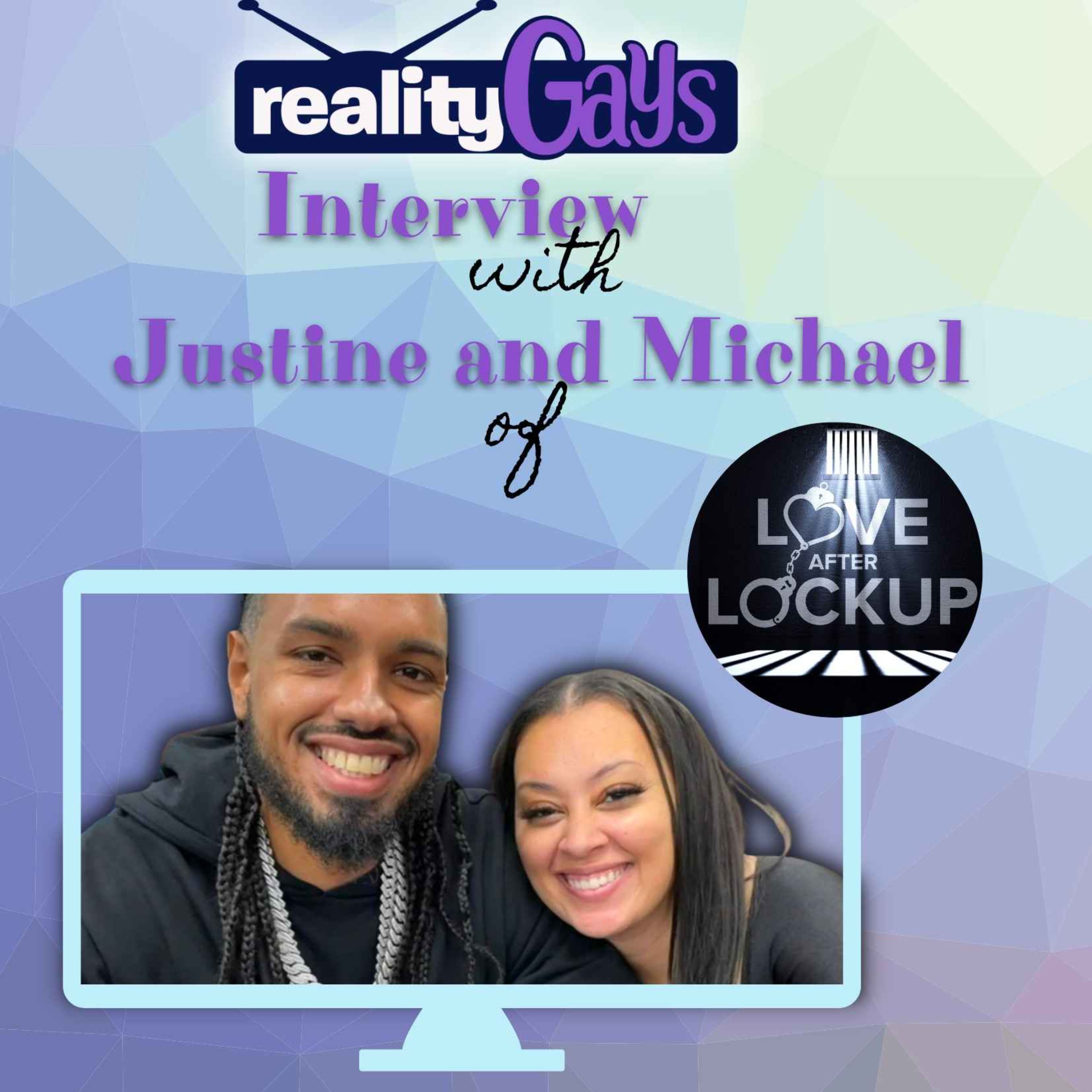 INTERVIEW with Justine and Michael from LOVE AFTER LOCKUP episode artwork