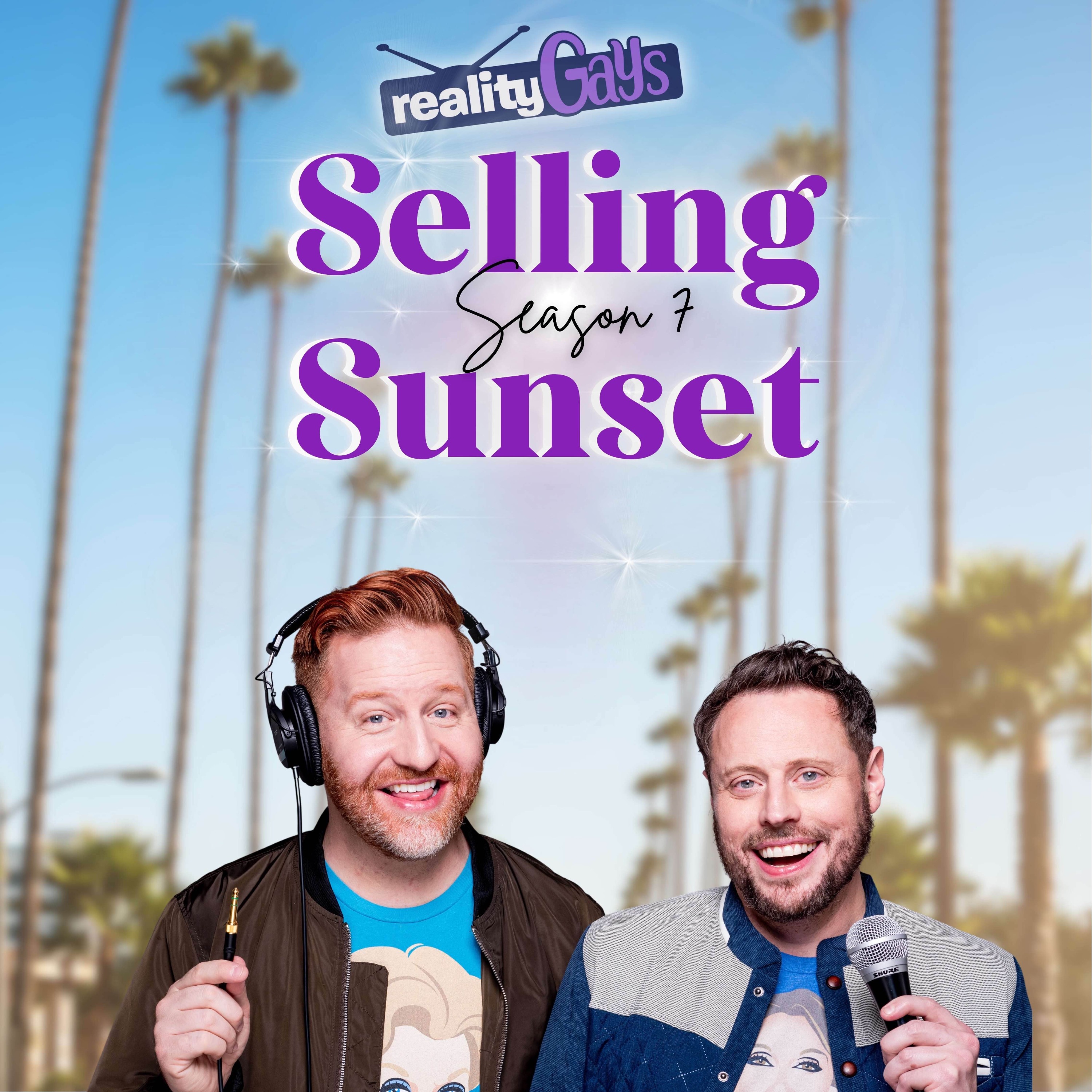 SELLING SUNSET on Netflix: 0701 AND 0702 episode artwork