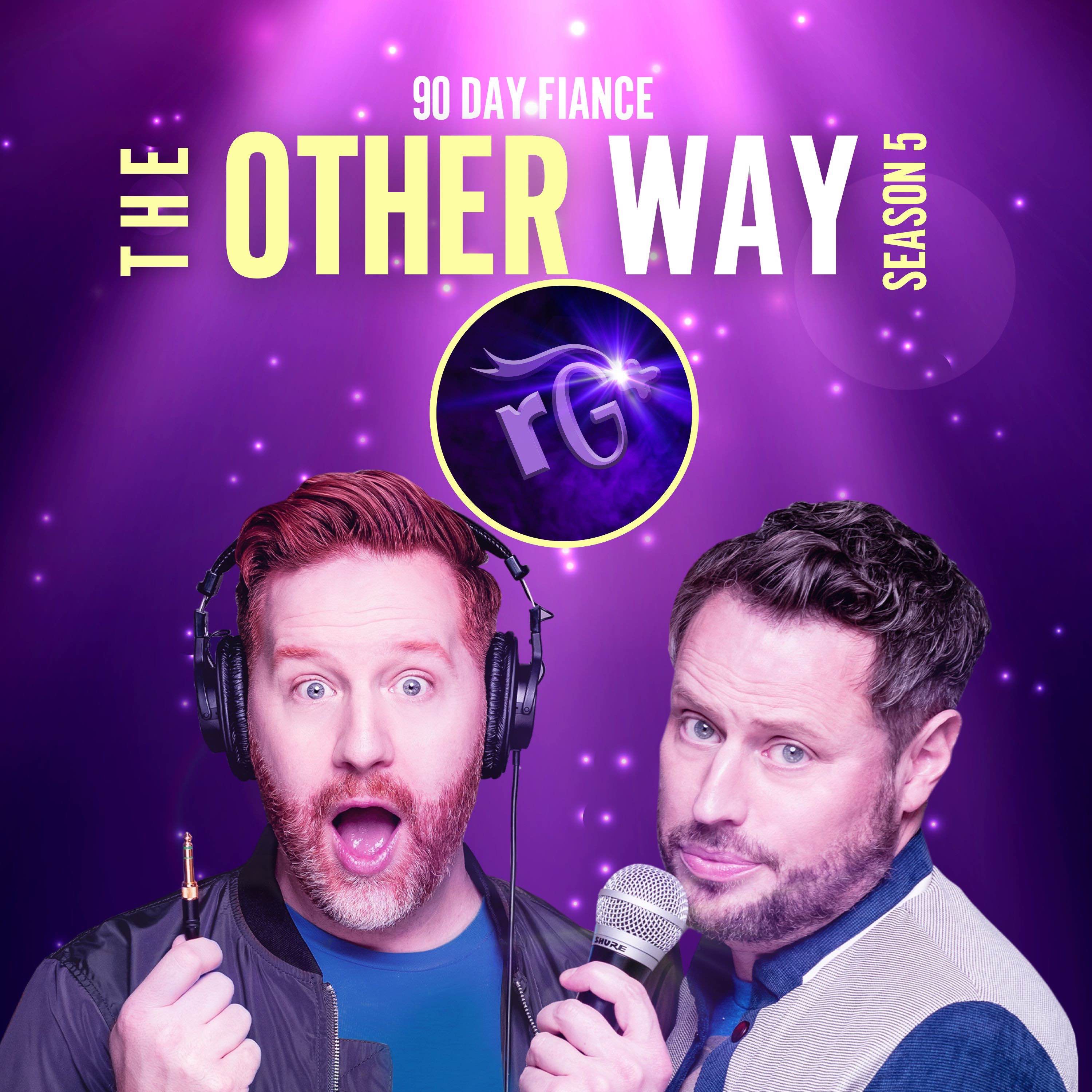 90 DAY FIANCÉ The Other Way: 0520 "Gimme a Break-Up" episode artwork