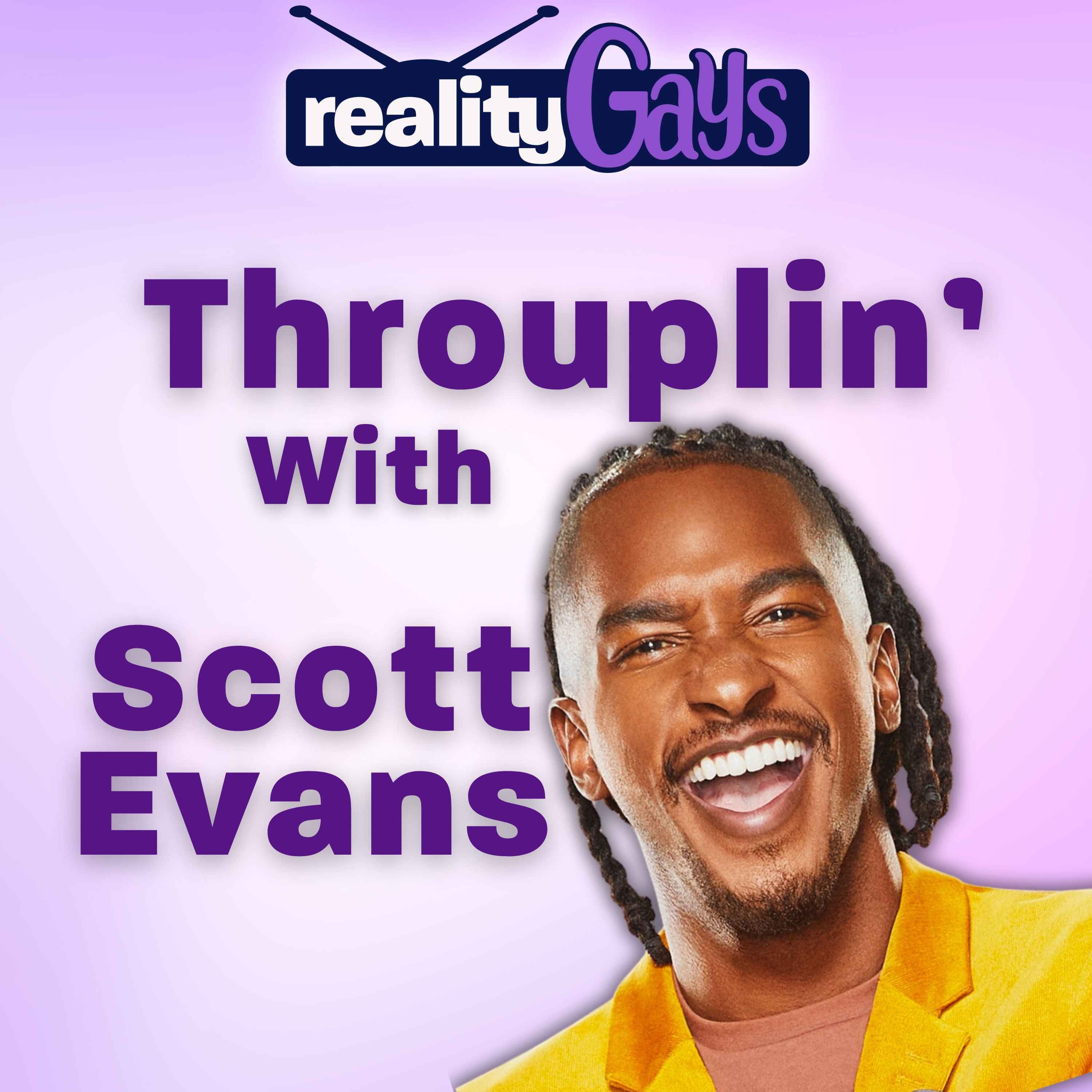 Throuplin' with Scott Evans!  episode artwork