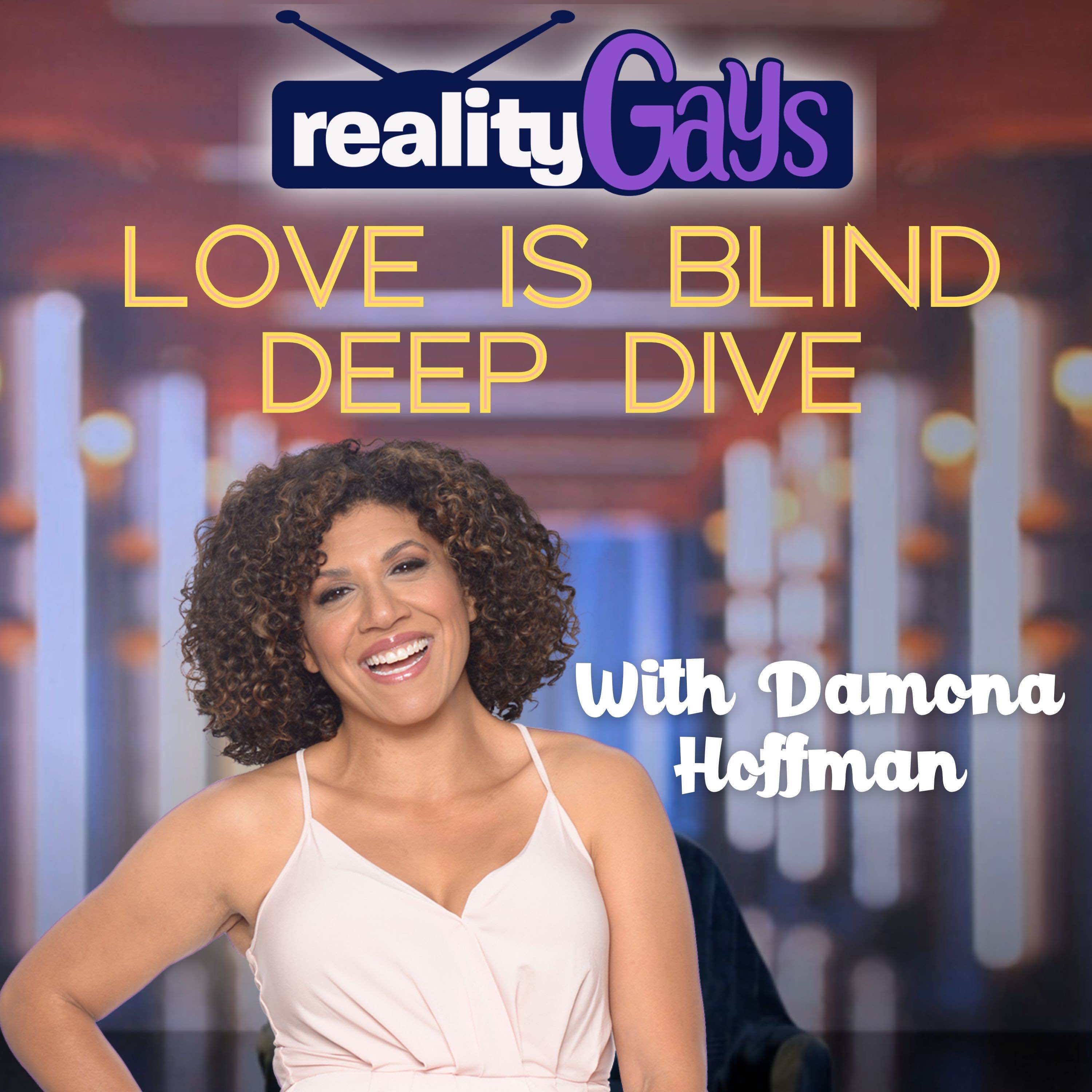 LOVE IS BLIND DEEP DIVE with Damona Hoffman episode artwork