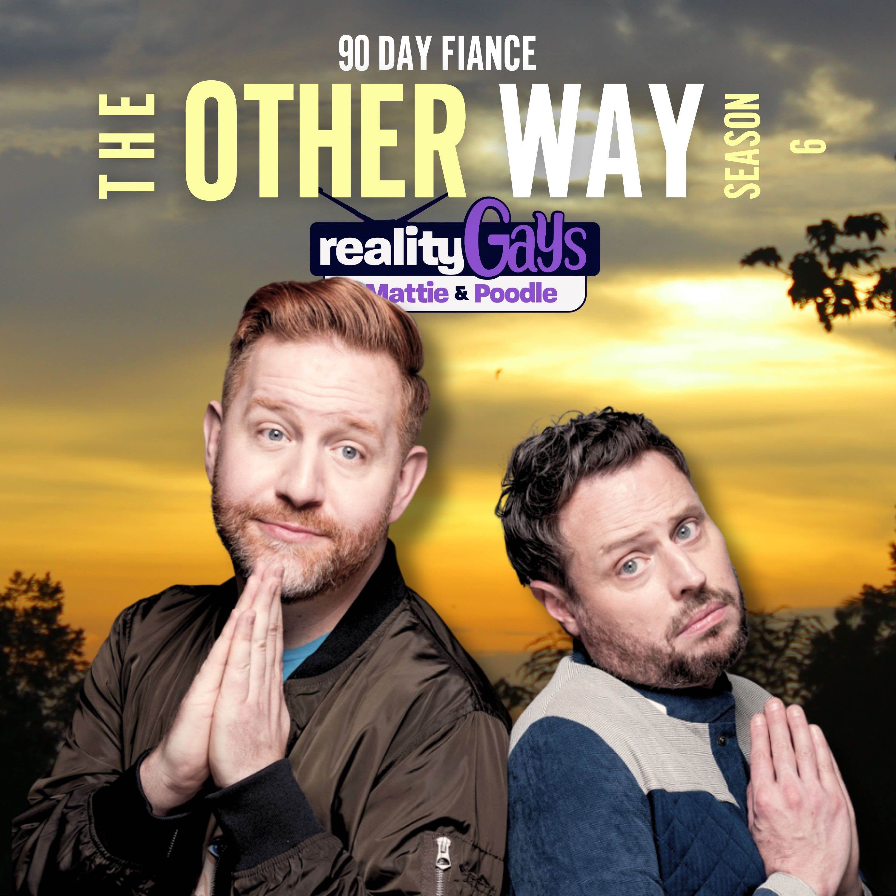 90 DAY FIANCÉ The Other Way 0612 "No Hard Feelings?" episode artwork