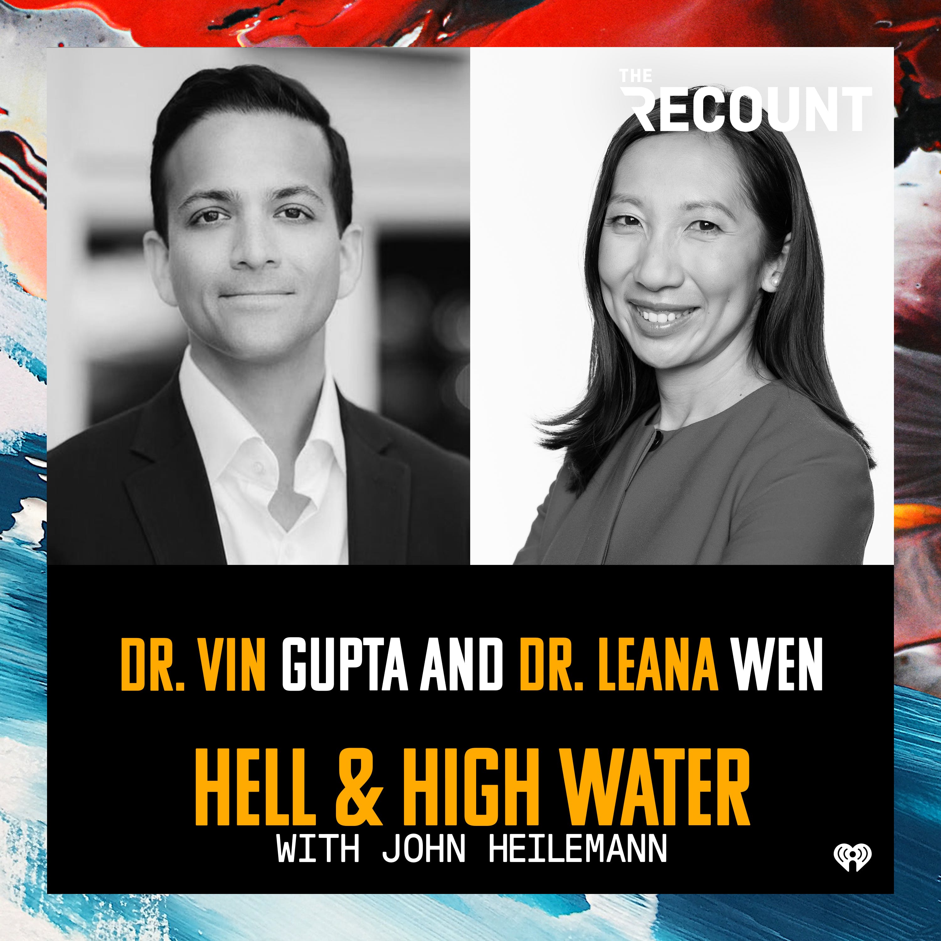 Dr. Vin Gupta and Dr. Leana Wen episode artwork