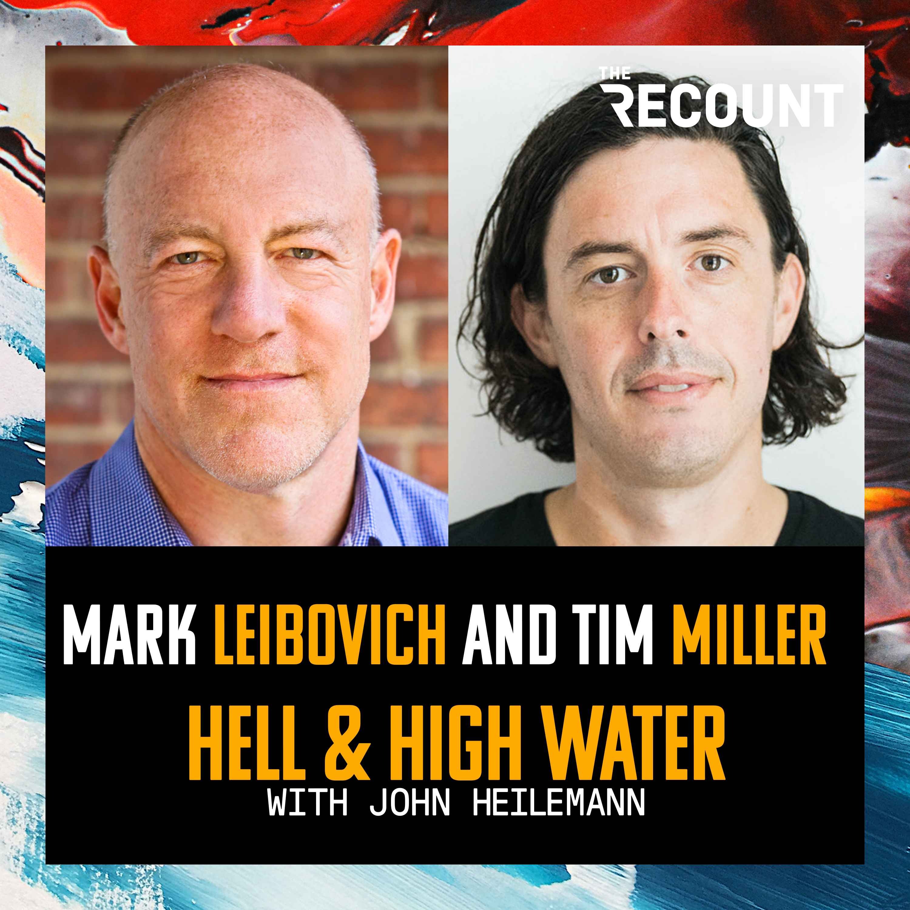 Mark Leibovich and Tim Miller, Part 1 episode artwork