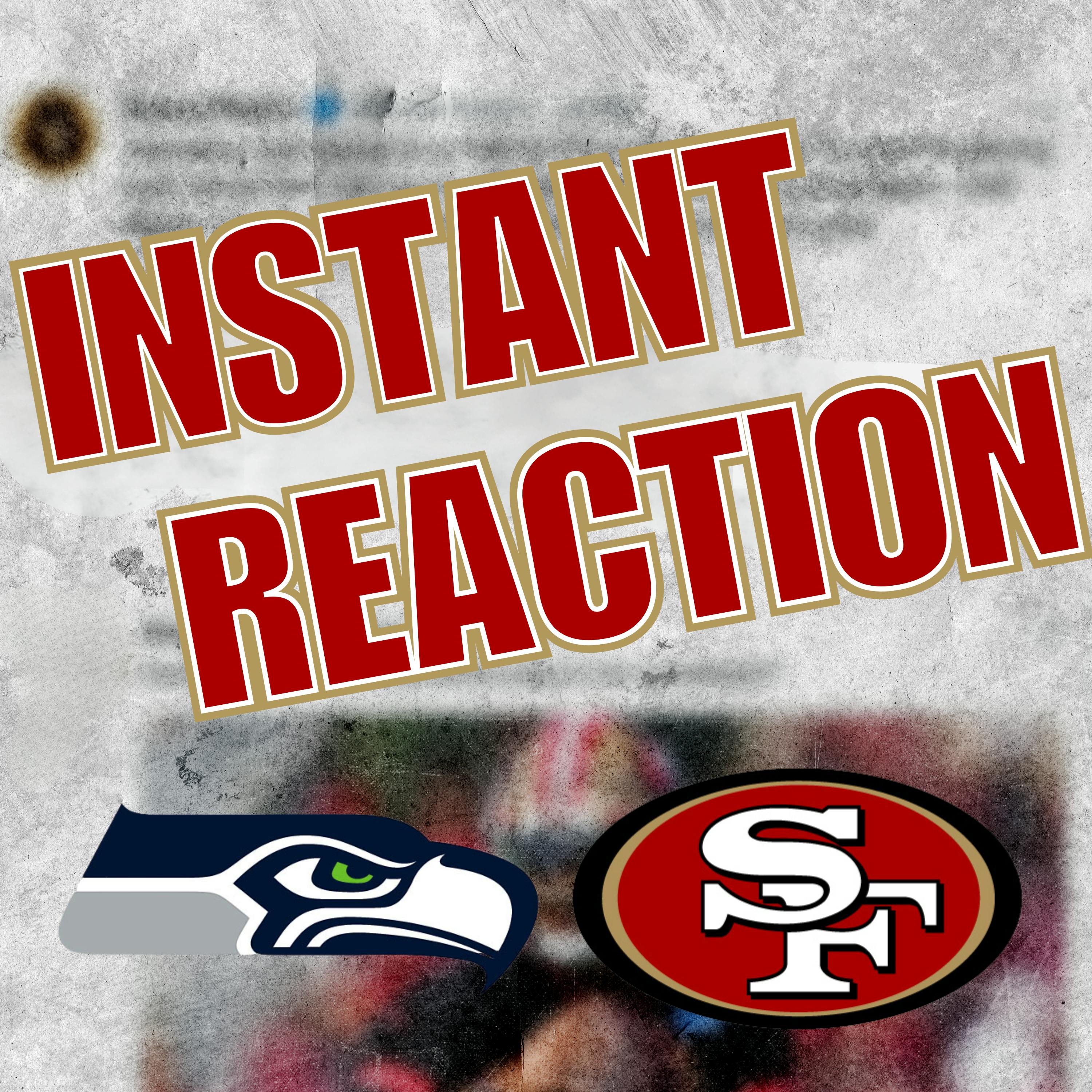 Instant Reaction: Seahawks dominate 49ers to win the #1 seed episode artwork