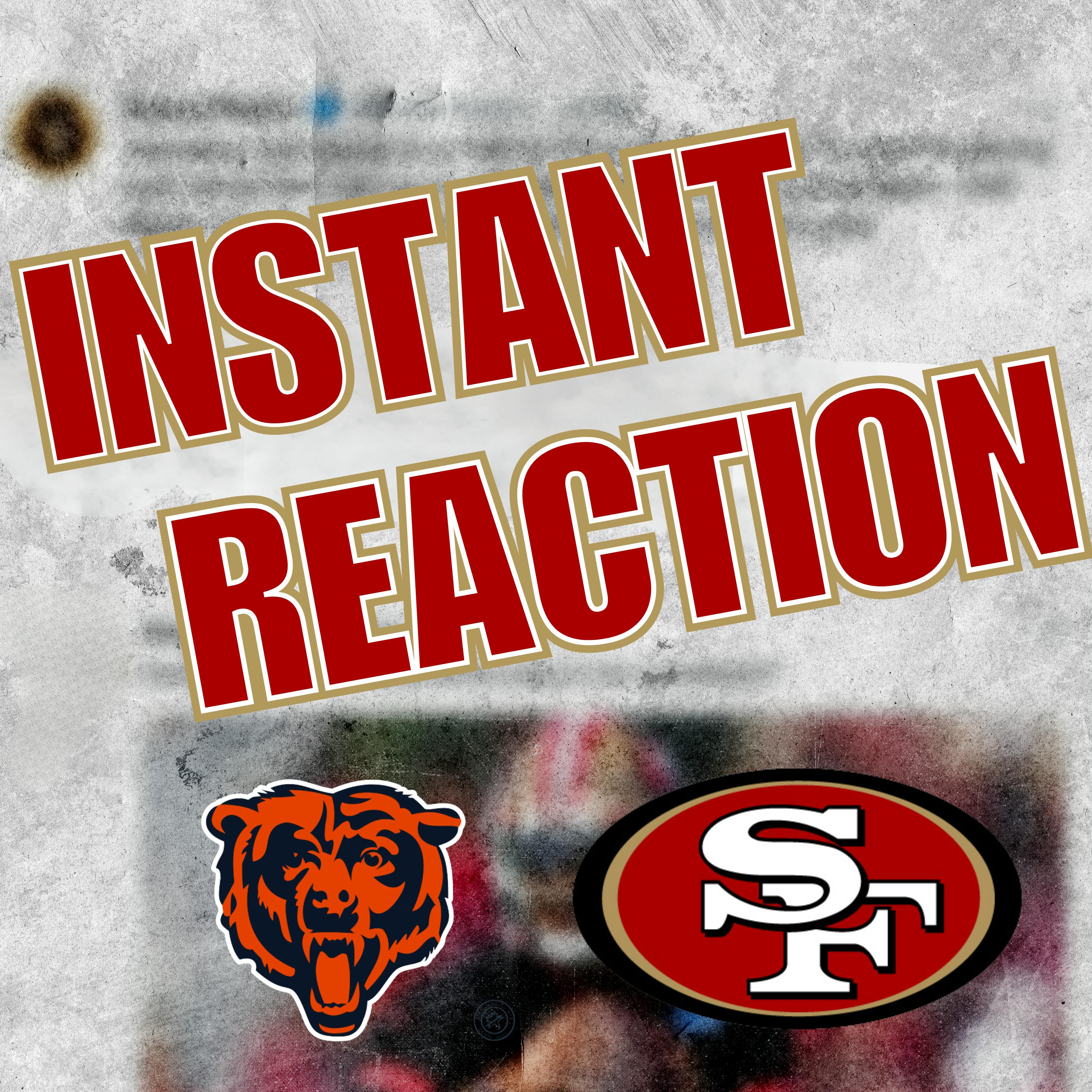Instant Reaction: Brock Purdy unstoppable in win over Bears episode artwork