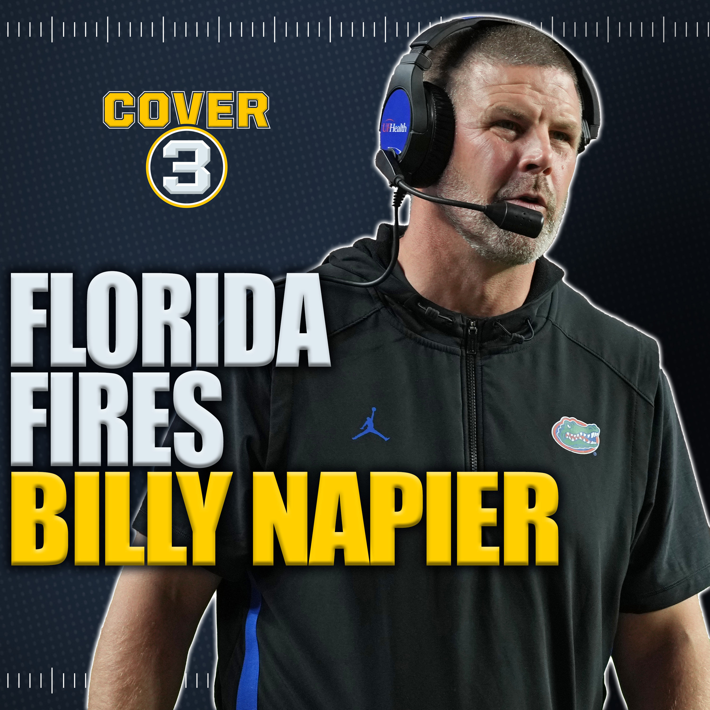 🚨 Florida Fires Billy Napier | Top Candidates To Watch | Cover 3 College Football episode artwork