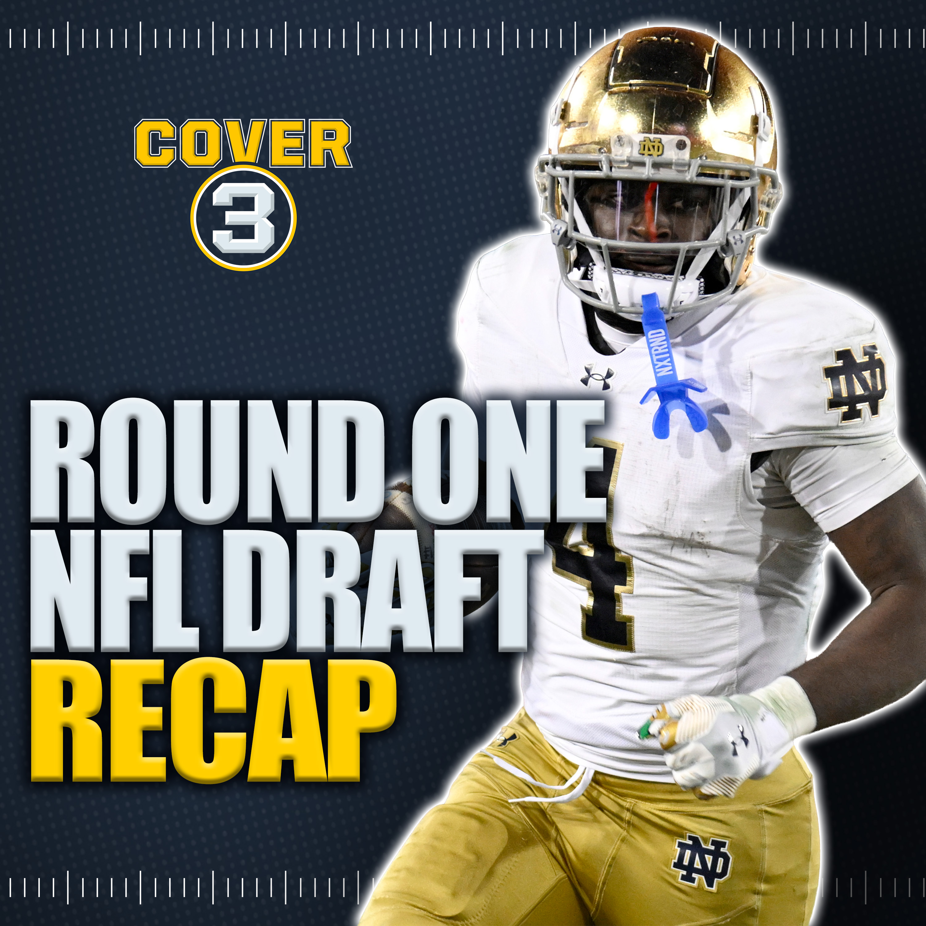 NFL Draft Round 1 Recap | Cover 3 College Football episode artwork