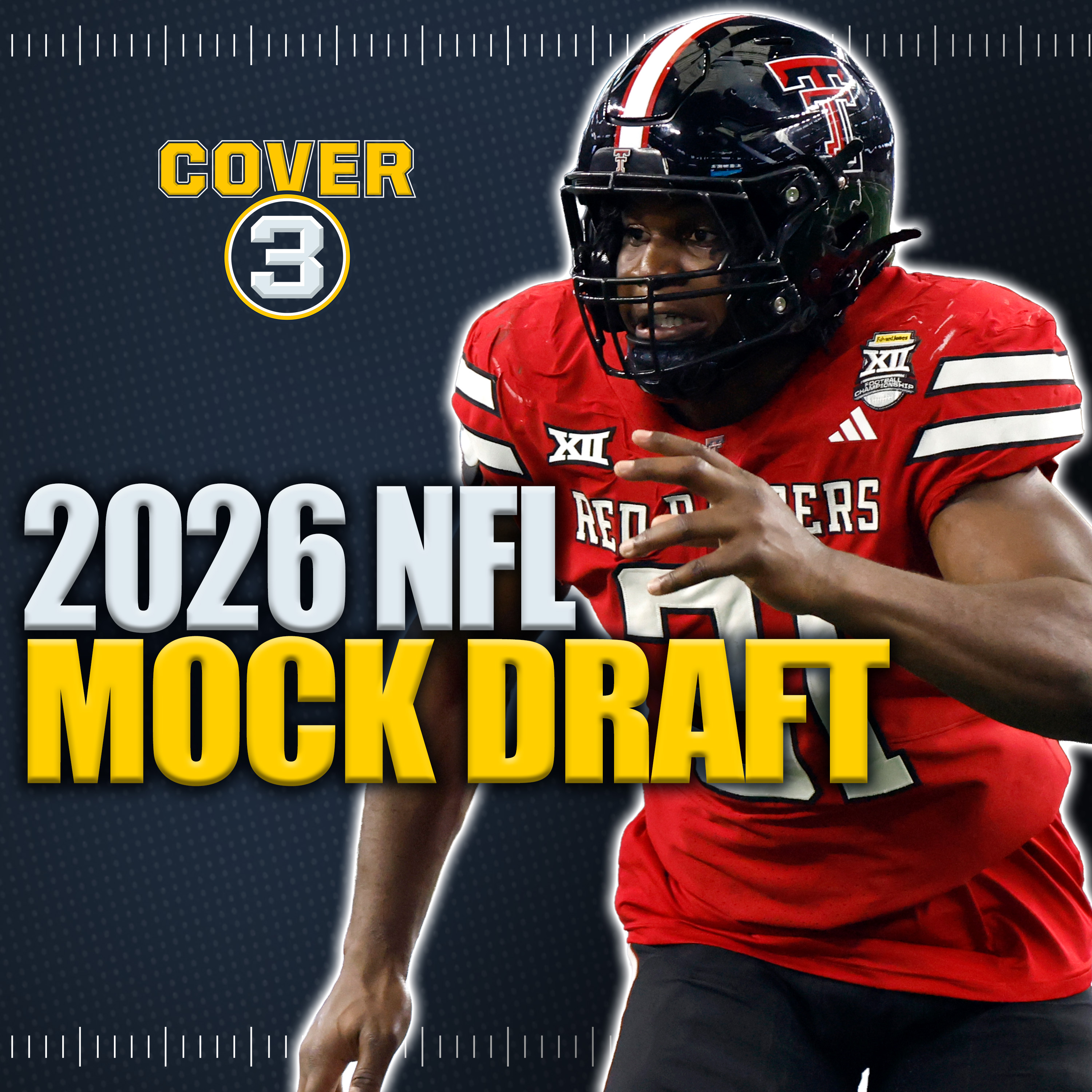 Cover 3 Mock Draft: Picking The First Round Of The 2026 NFL Draft episode artwork