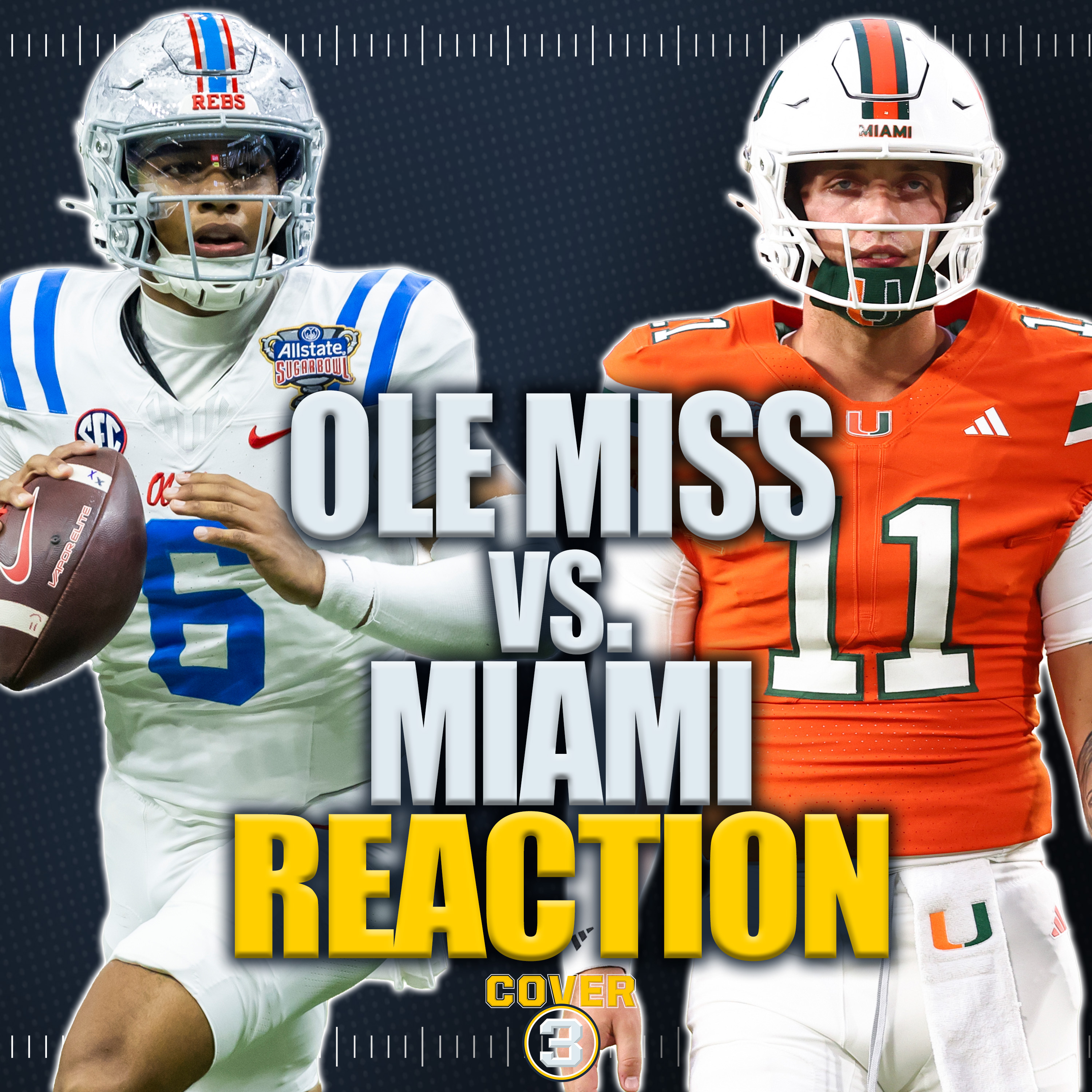 INSTANT REACTION: Miami Defeats Ole Miss To Head To National Championship | CFP Semifinal Results episode artwork