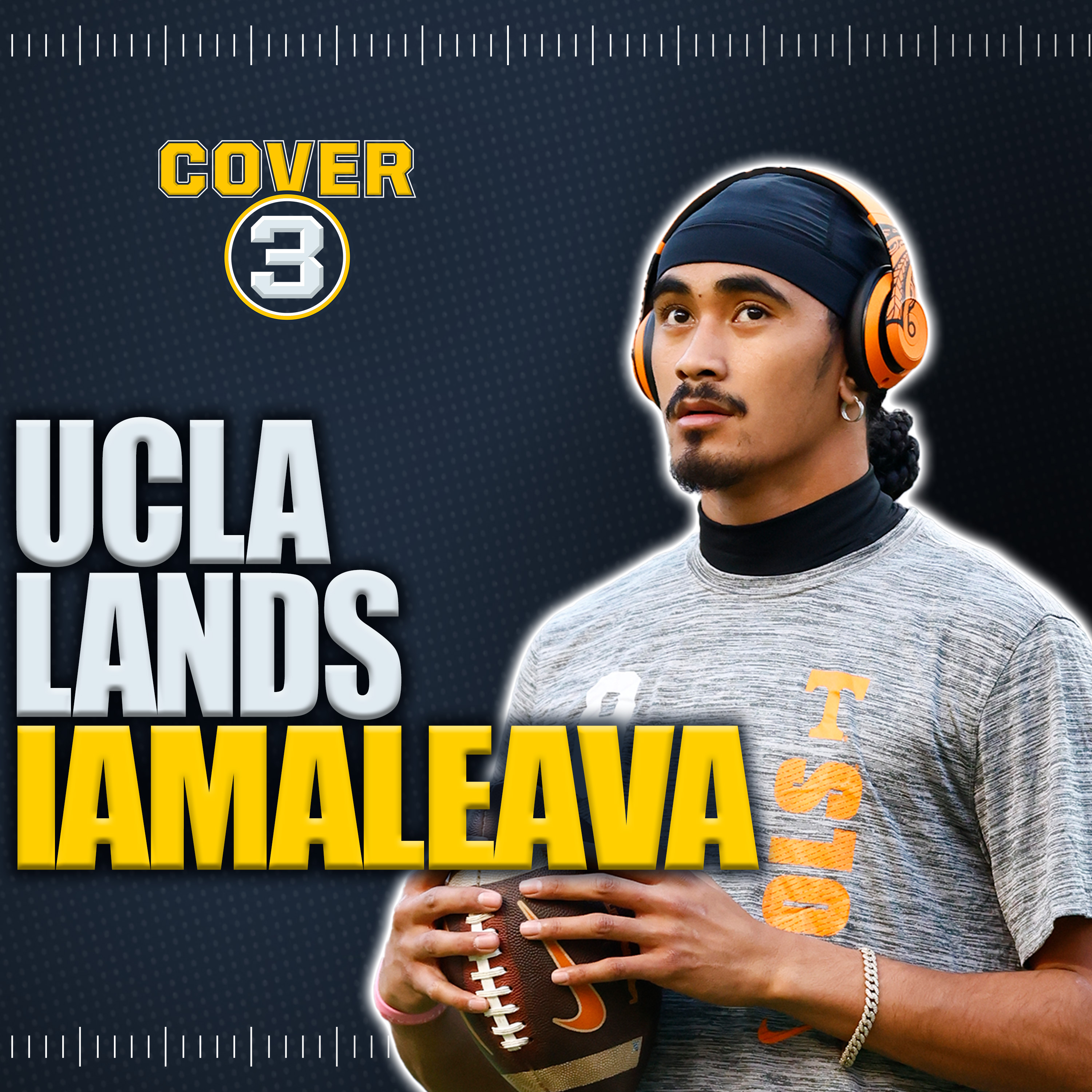 🚨 Report: Nico Iamaleava Transfers To UCLA | Cover 3 College Football Podcast episode artwork