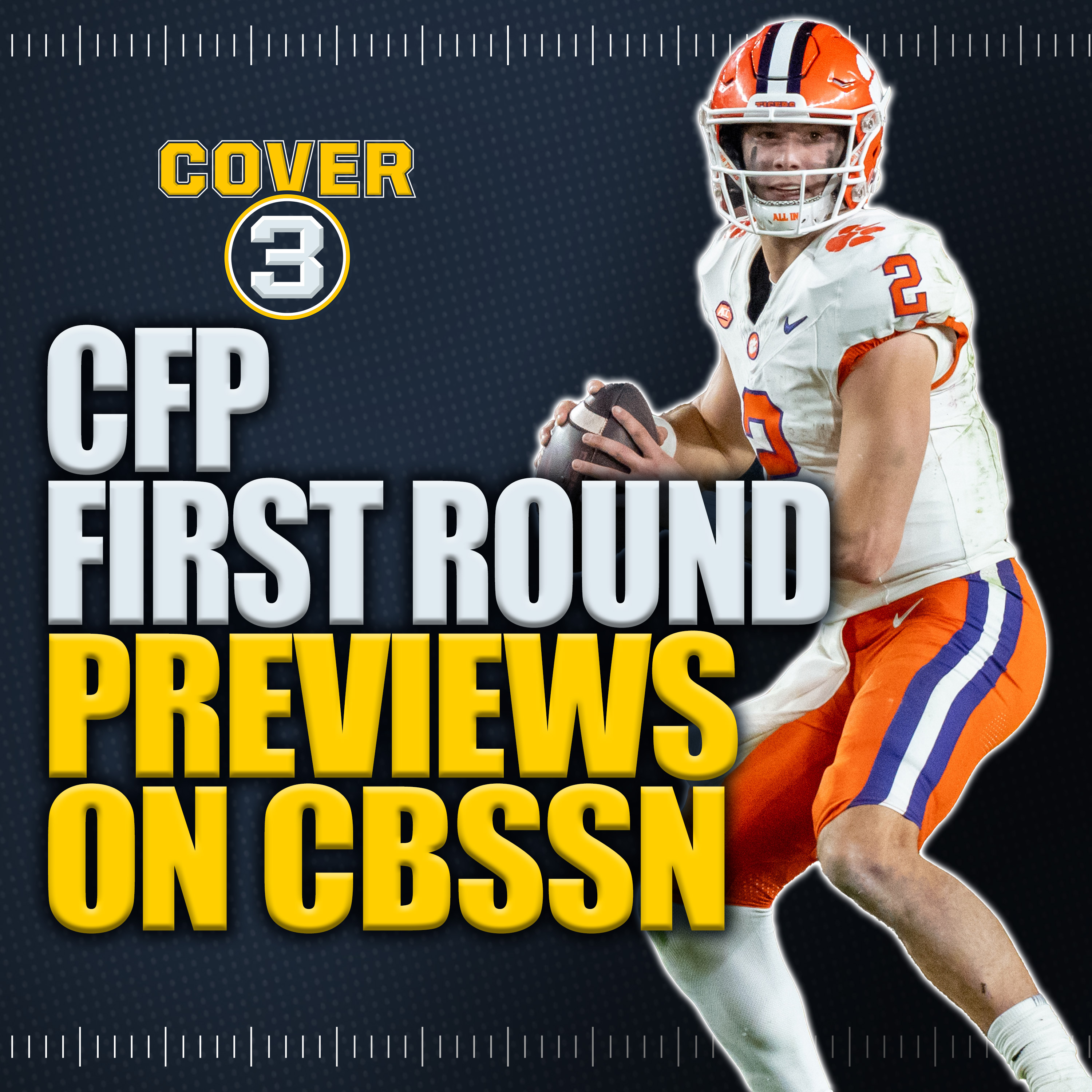 CFP First Round Previews: Tennessee-Ohio State | Clemson-Texas | SMU-PSU | Cover 3 on CBSSN episode artwork