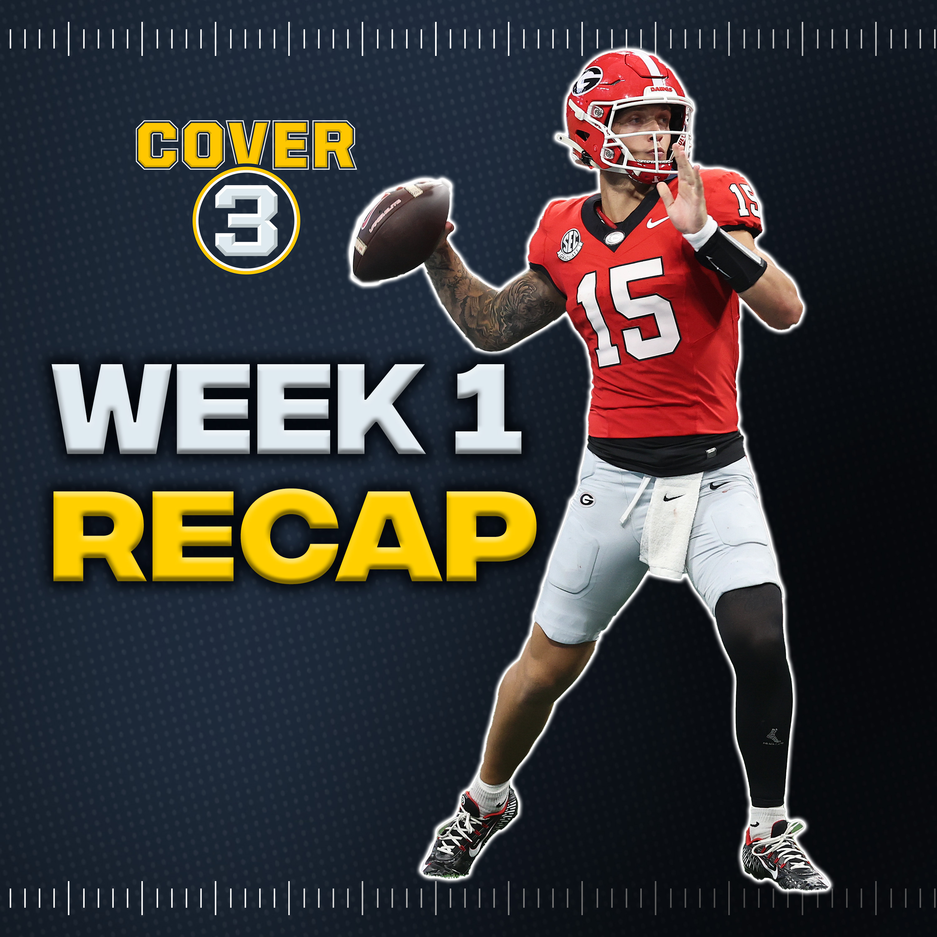 Week 1 INSTANT REACTION I Georgia Defeats Clemson | Vanderbilt Upsets Virginia Tech |  Cover 3 episode artwork