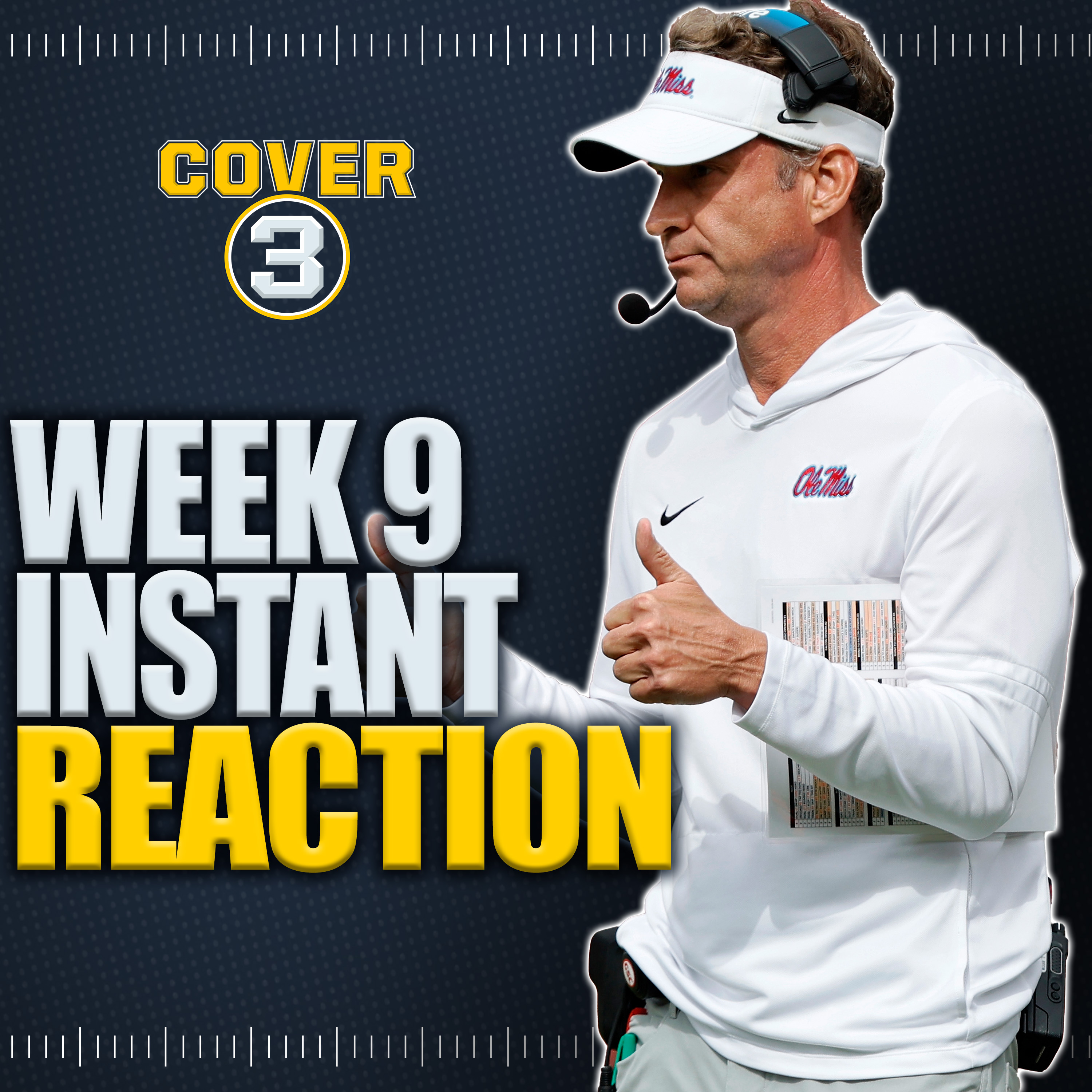 Week 9 INSTANT REACTION: Ole Miss-Oklahoma, Missouri-Vanderbilt & More | Cover 3 College Football episode artwork
