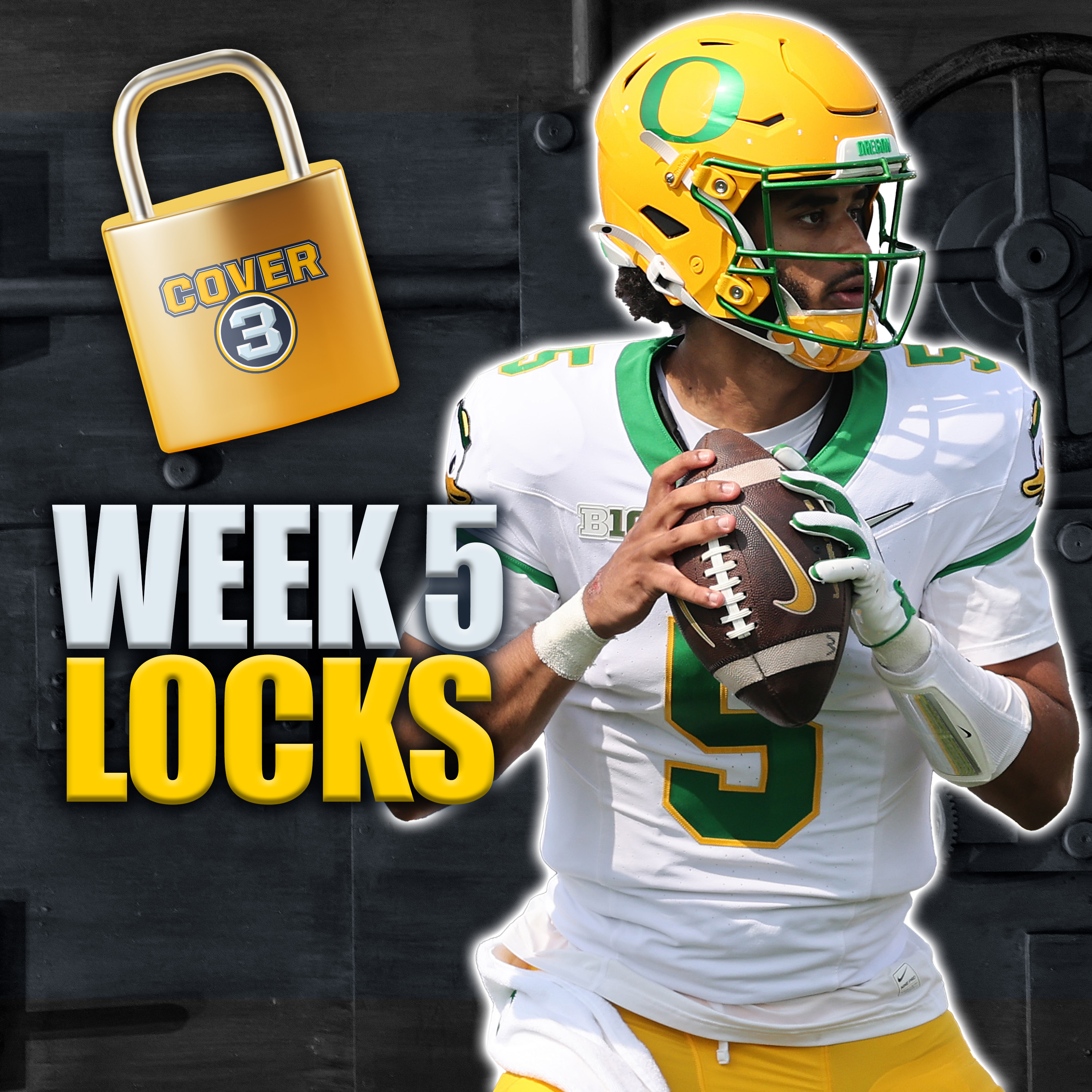 Week 5 LOCKS: Best Bets, Picks Against The Spread For A LOADED Slate Of Top 25 Action | Cover 3 episode artwork