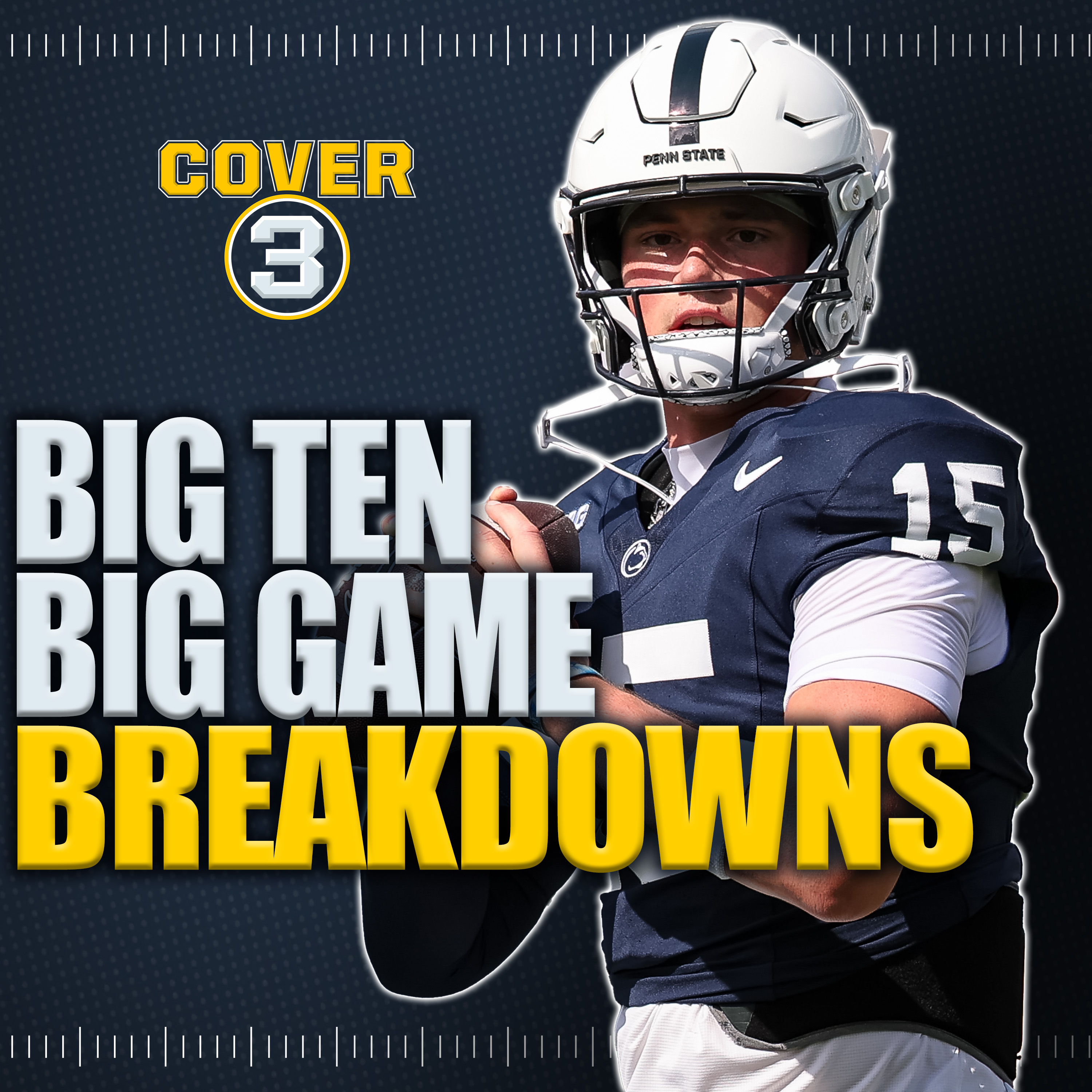 Big Ten Show: Oregon-Penn State | Ohio State-Washington | USC-Illinois | Cover 3 College Football episode artwork