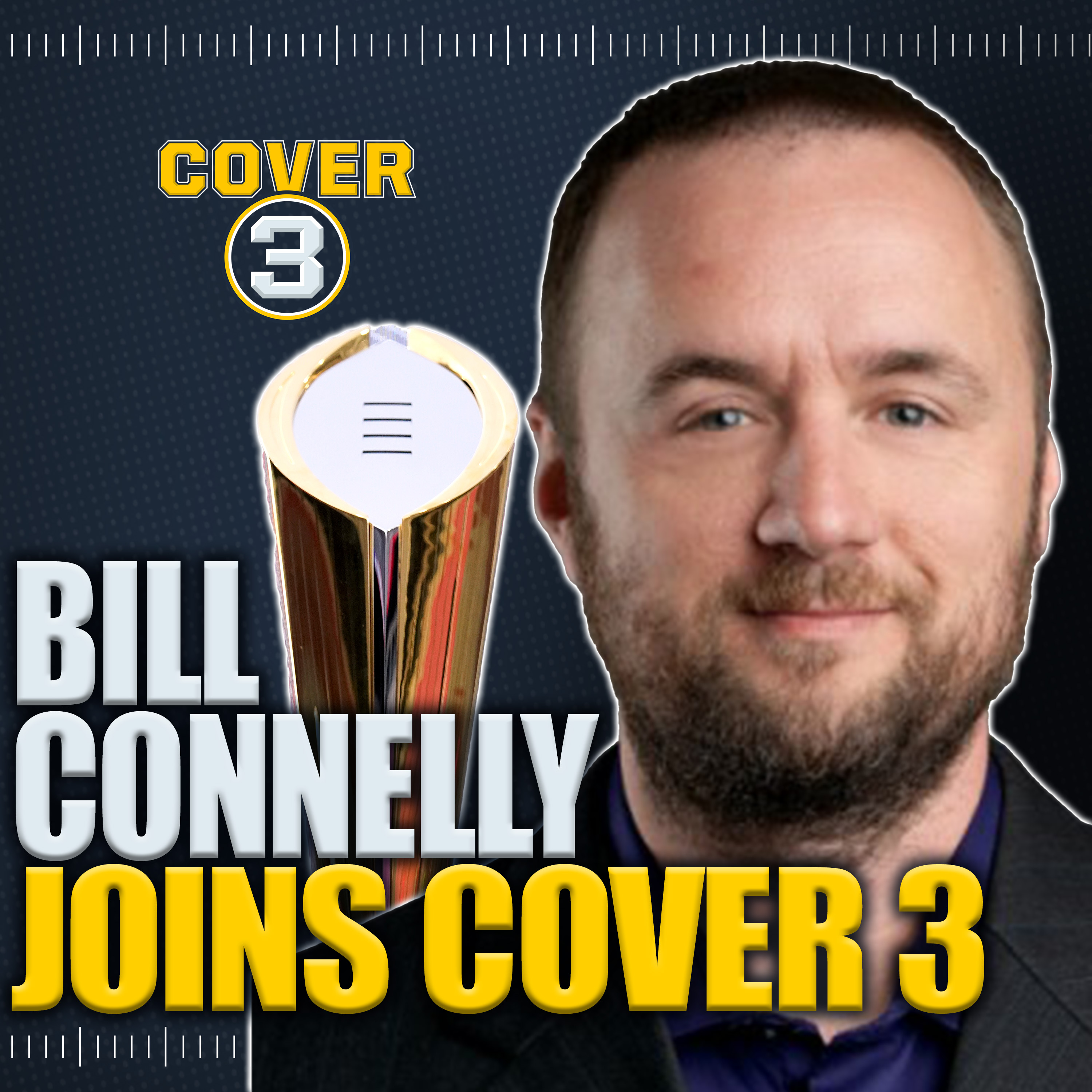 Bill Connelly Previews 2025 Season, Talks Texas & Clemson | Cover 3 College Football Podcast episode artwork