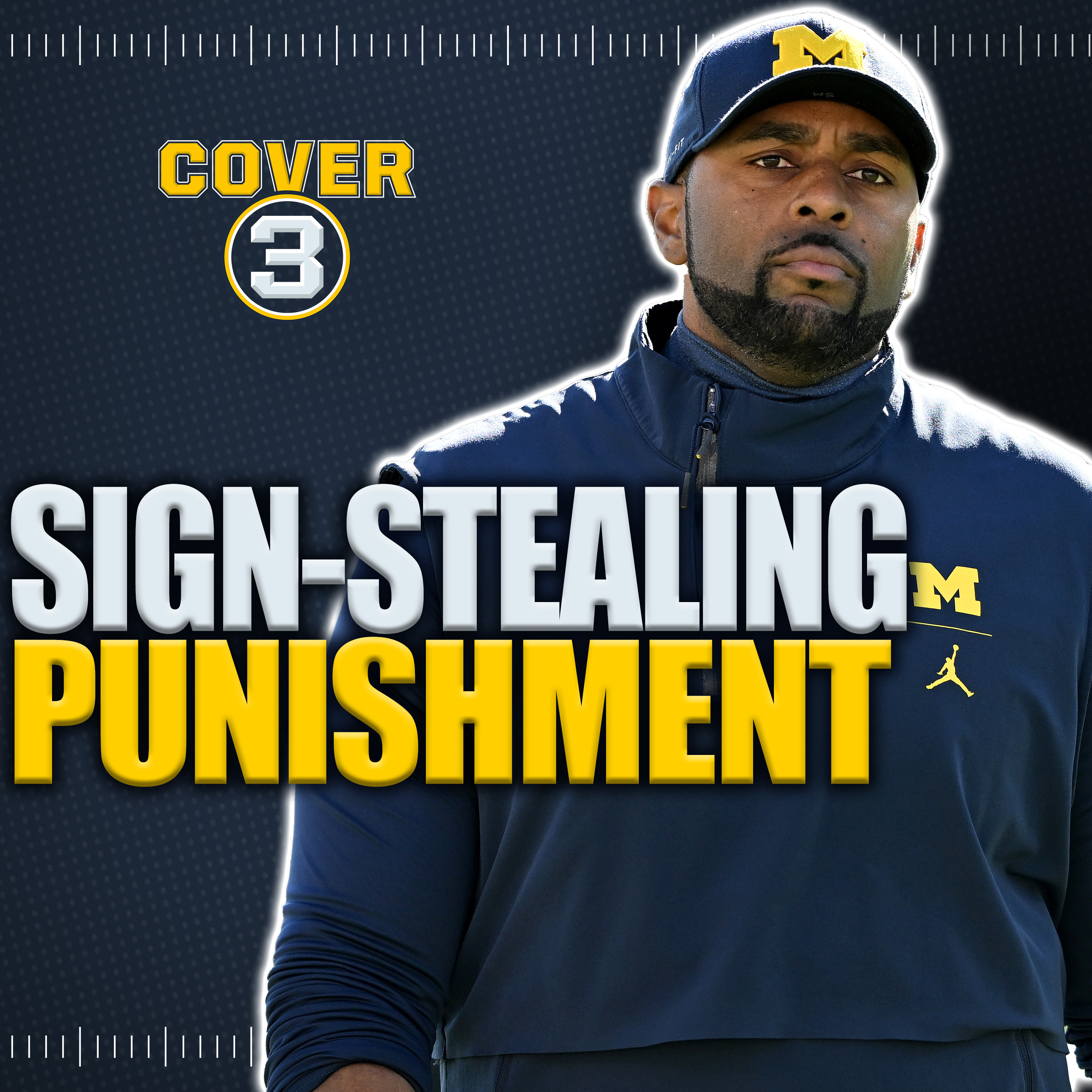 Michigan Sign-Stealing Penalties Revealed | Cover 3 College Football Podcast episode artwork