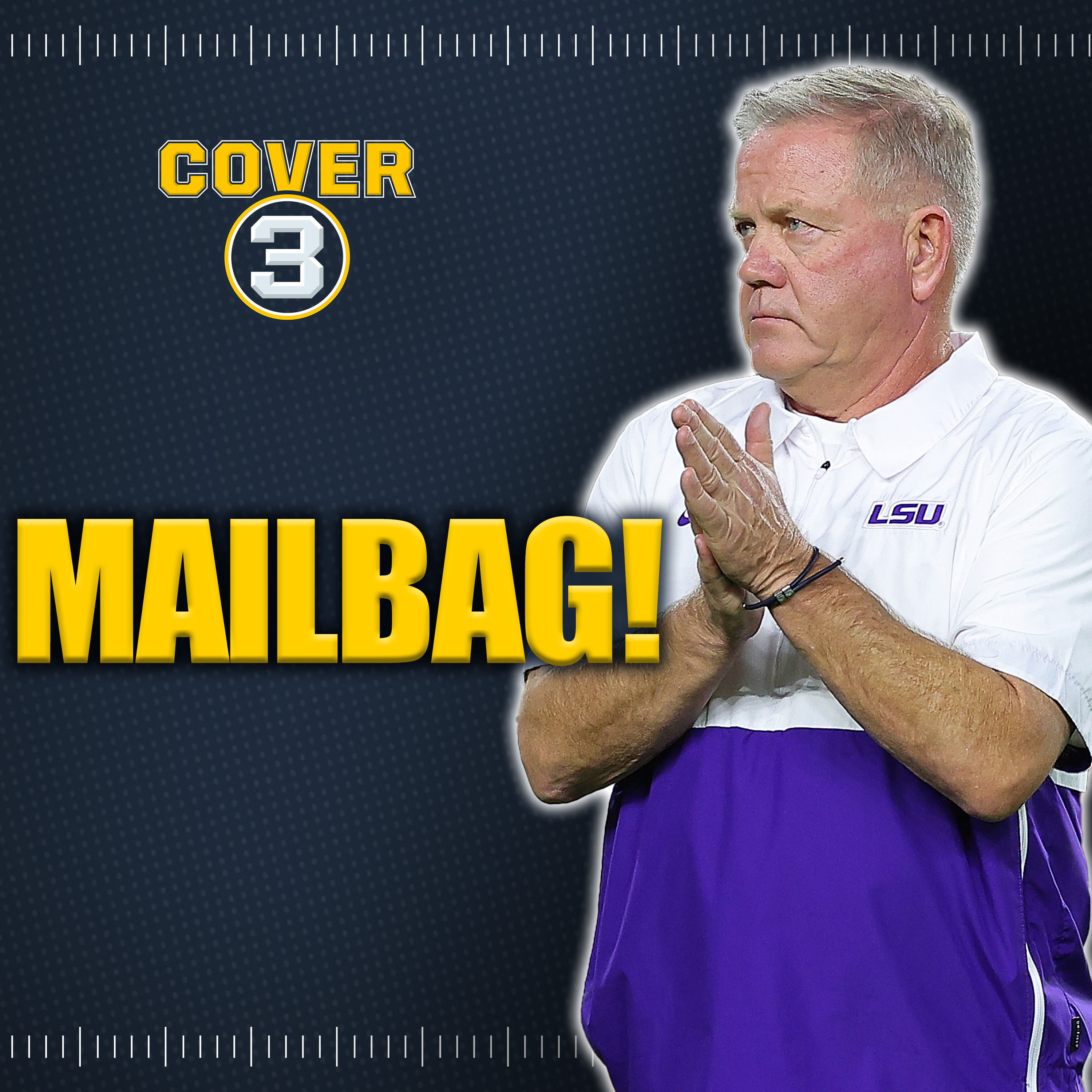 Mailbag! SEC Conference Schedule, Bring Back Ties, More! | Cover 3 College Football Podcast episode artwork