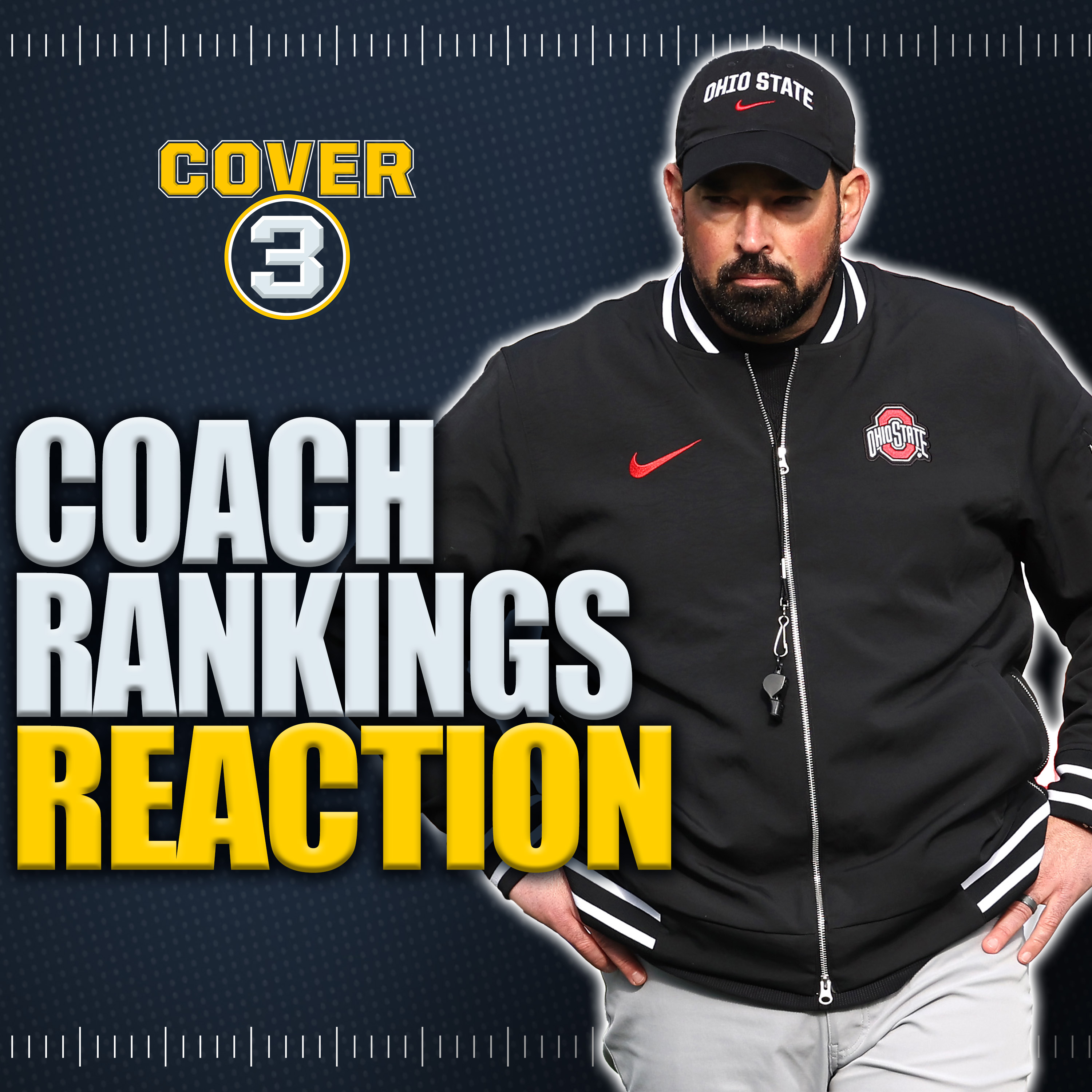 Coach Rankings Reaction: Overrated, Underrated, Trends To Note And More! | Cover 3 Podcast episode artwork