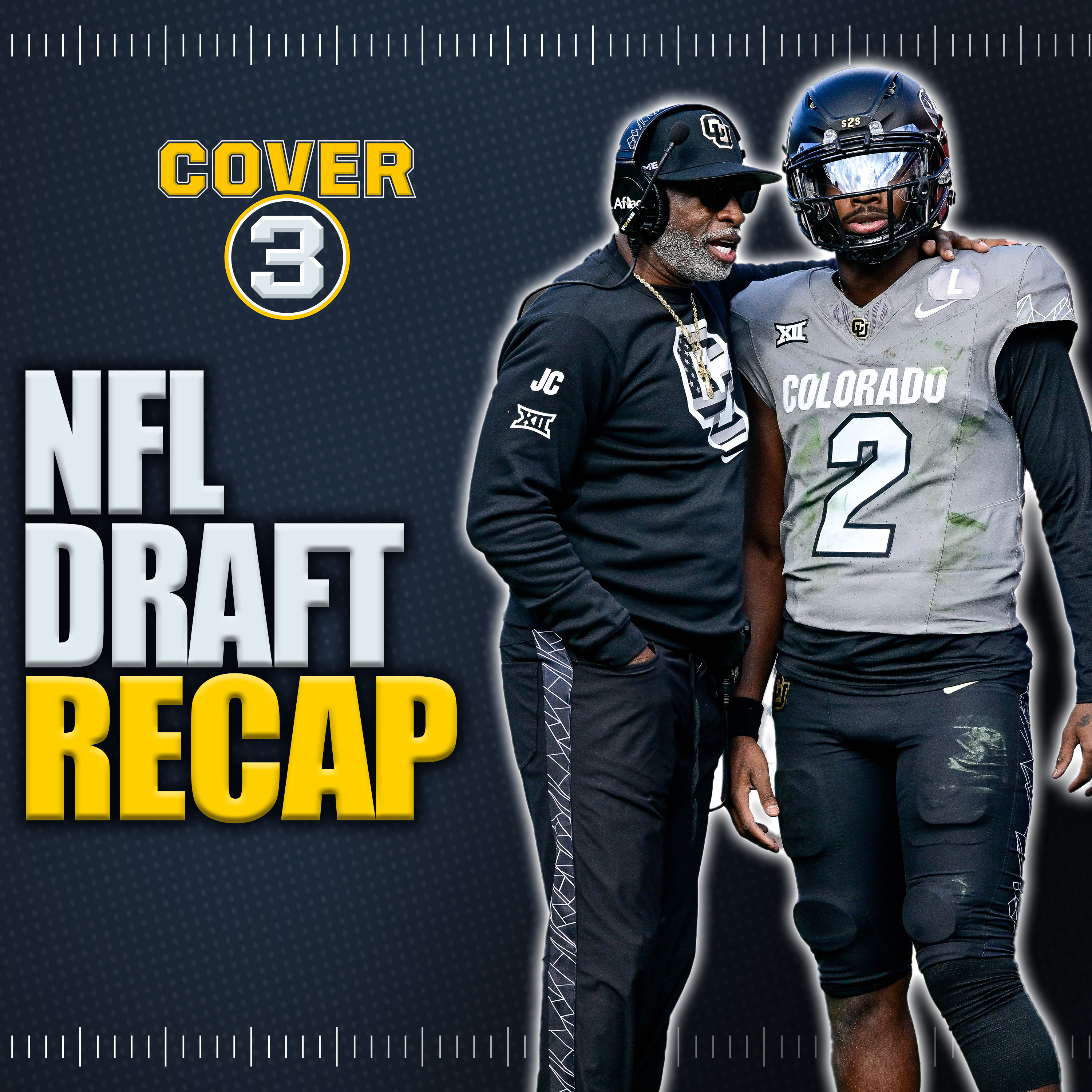 NFL Draft Recap, Reaction: Favorite picks, Biggest Surprises, More! | Cover 3 College Football Pod episode artwork