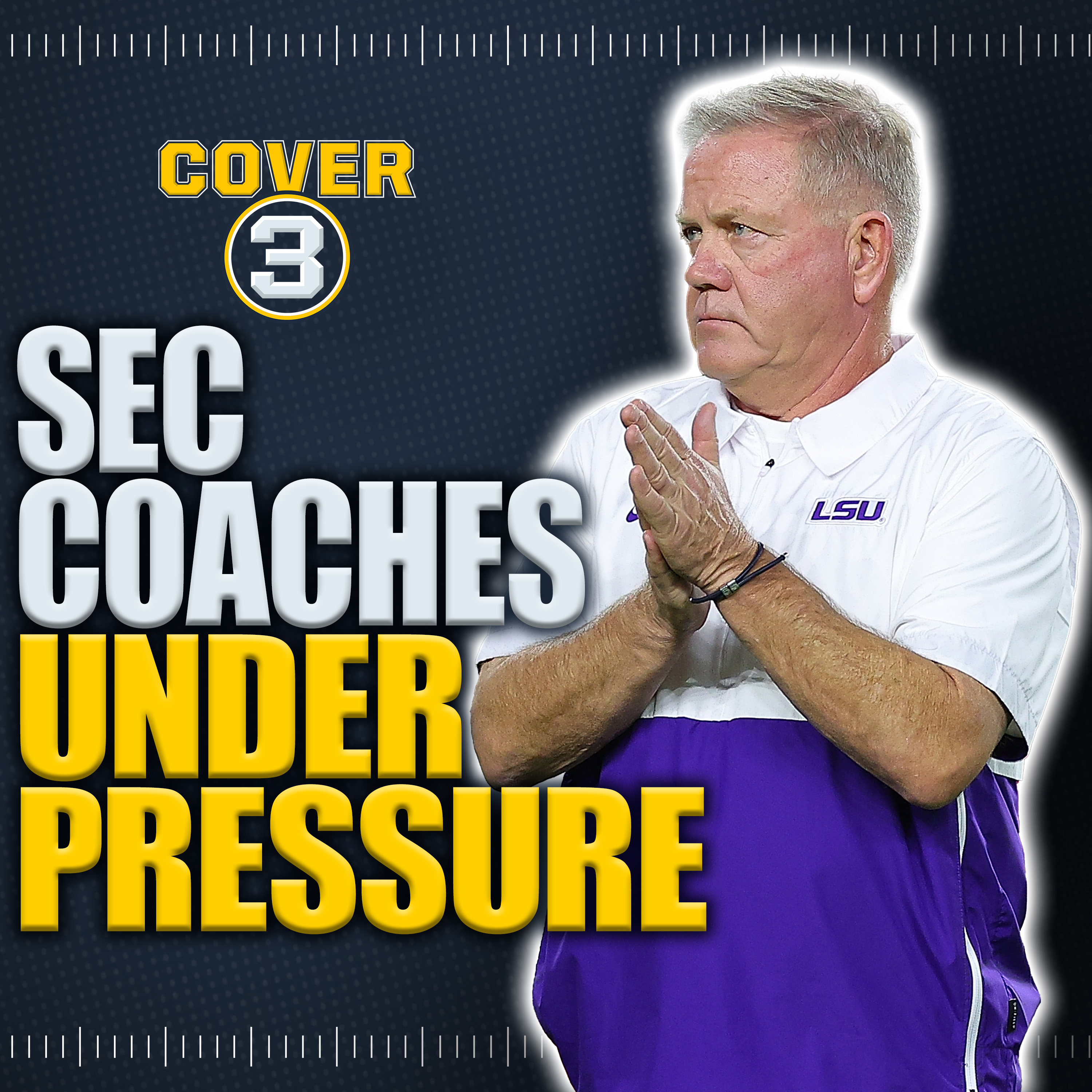 If Vegas Is Right: What SEC Coaches Are Under Pressure To Exceed Expectations in 2025? | Cover 3 episode artwork