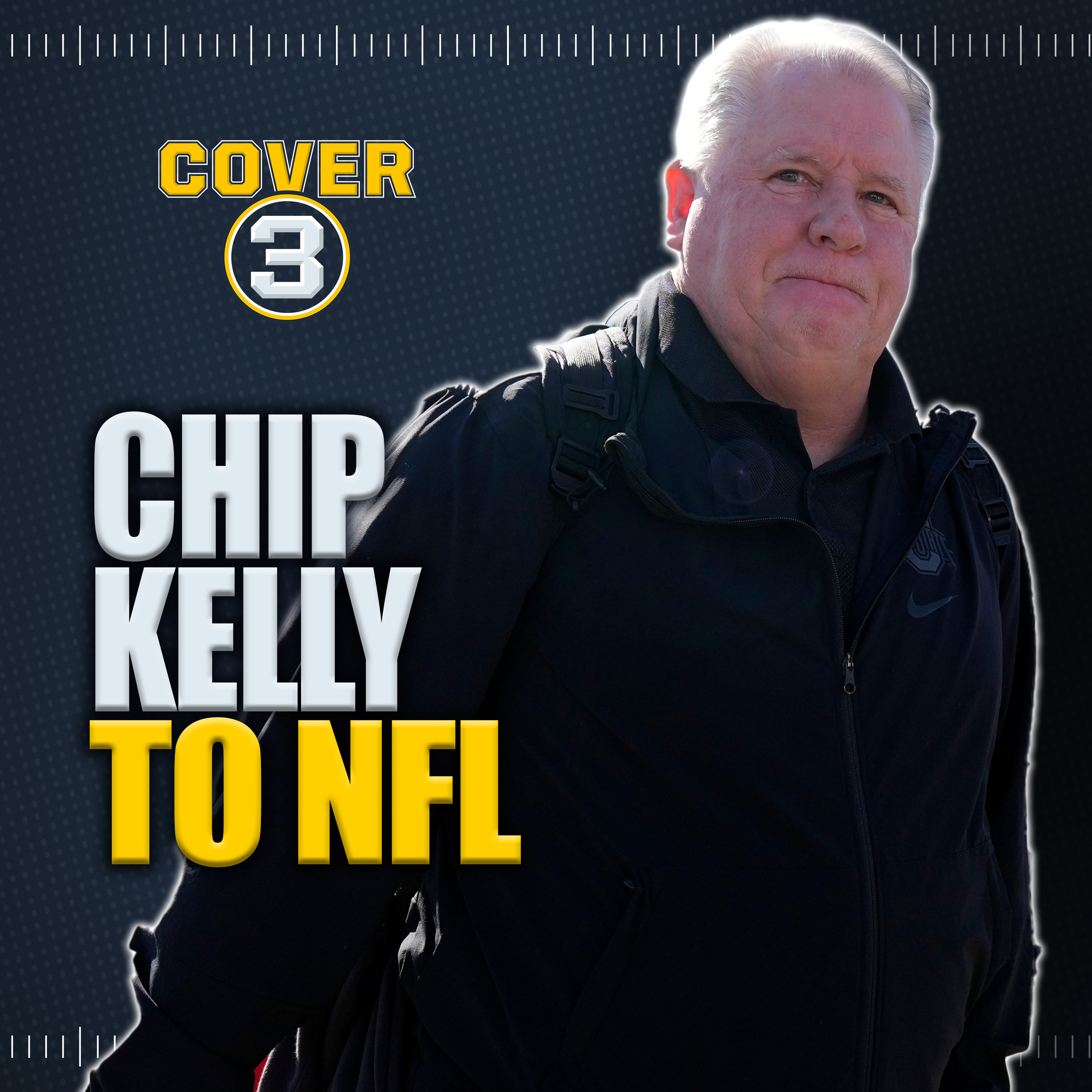 Chip Kelly Leaving Ohio State For The NFL, Staff Changes At Alabama and Oklahoma, More! | Cover 3 episode artwork