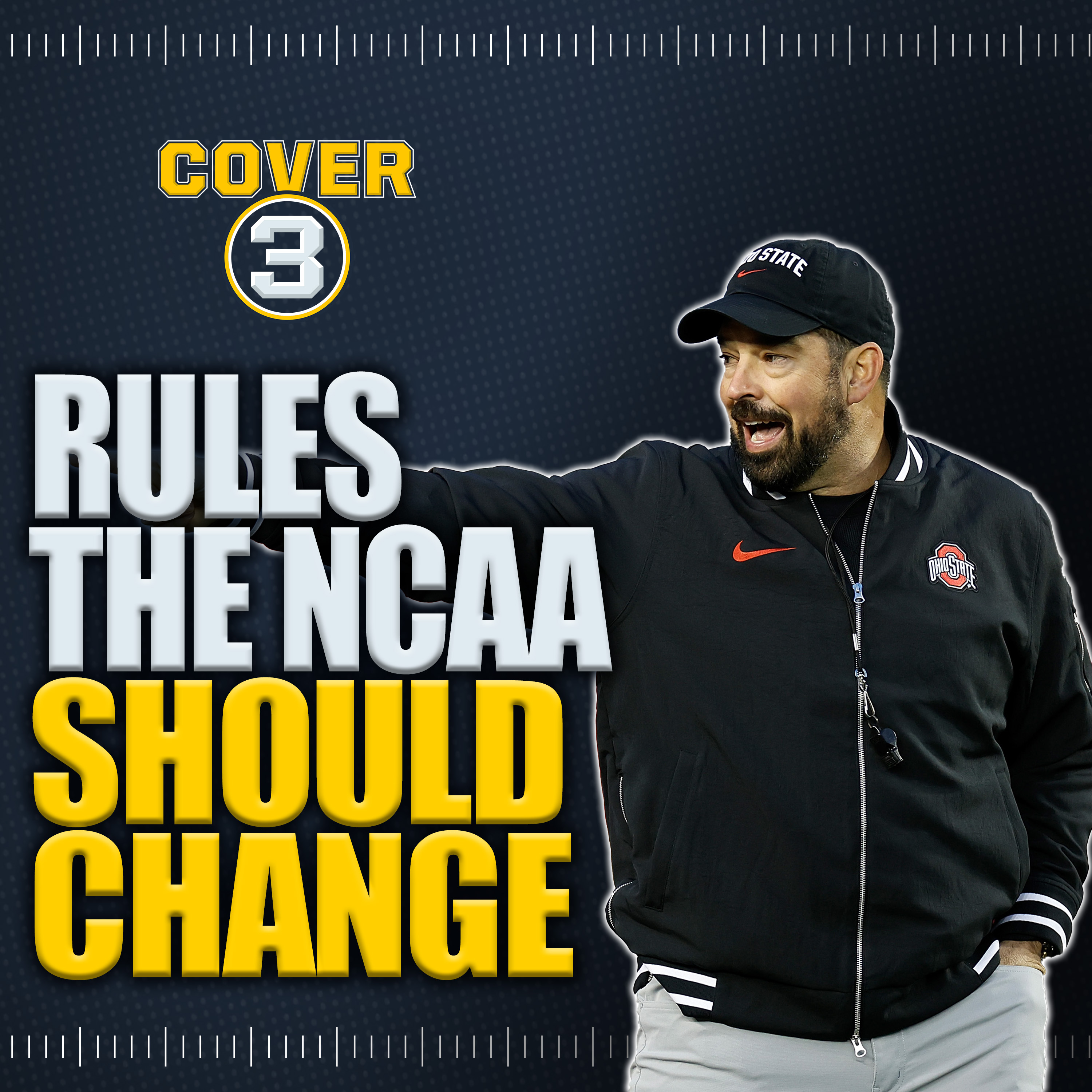 Rules The NCAA Should Change, Future of Spring Games & More! | Cover 3 College Football Podcast episode artwork