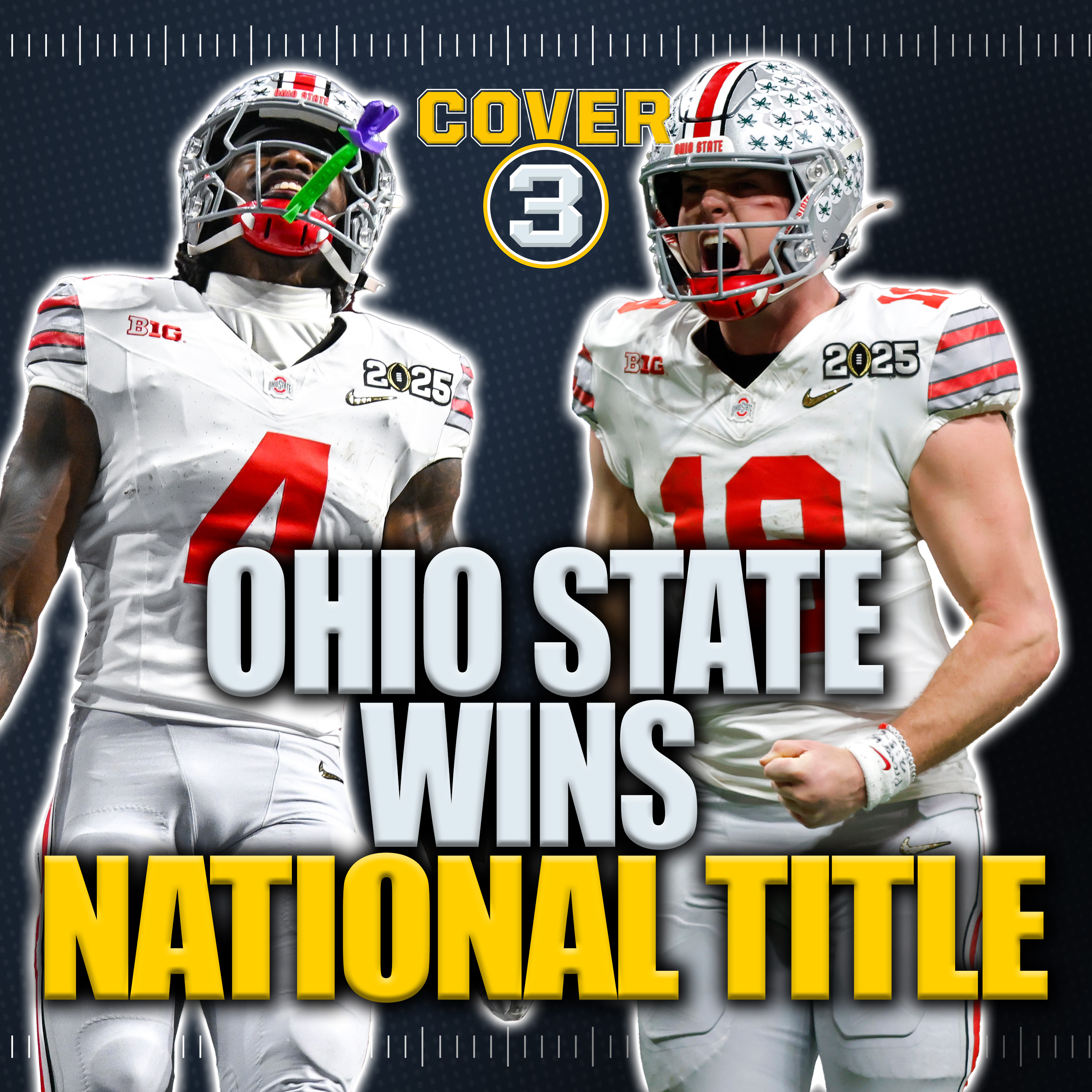 🚨 National Championship Instant Reaction | Ohio State vs. Notre Dame | Cover 3 College Football Pod episode artwork