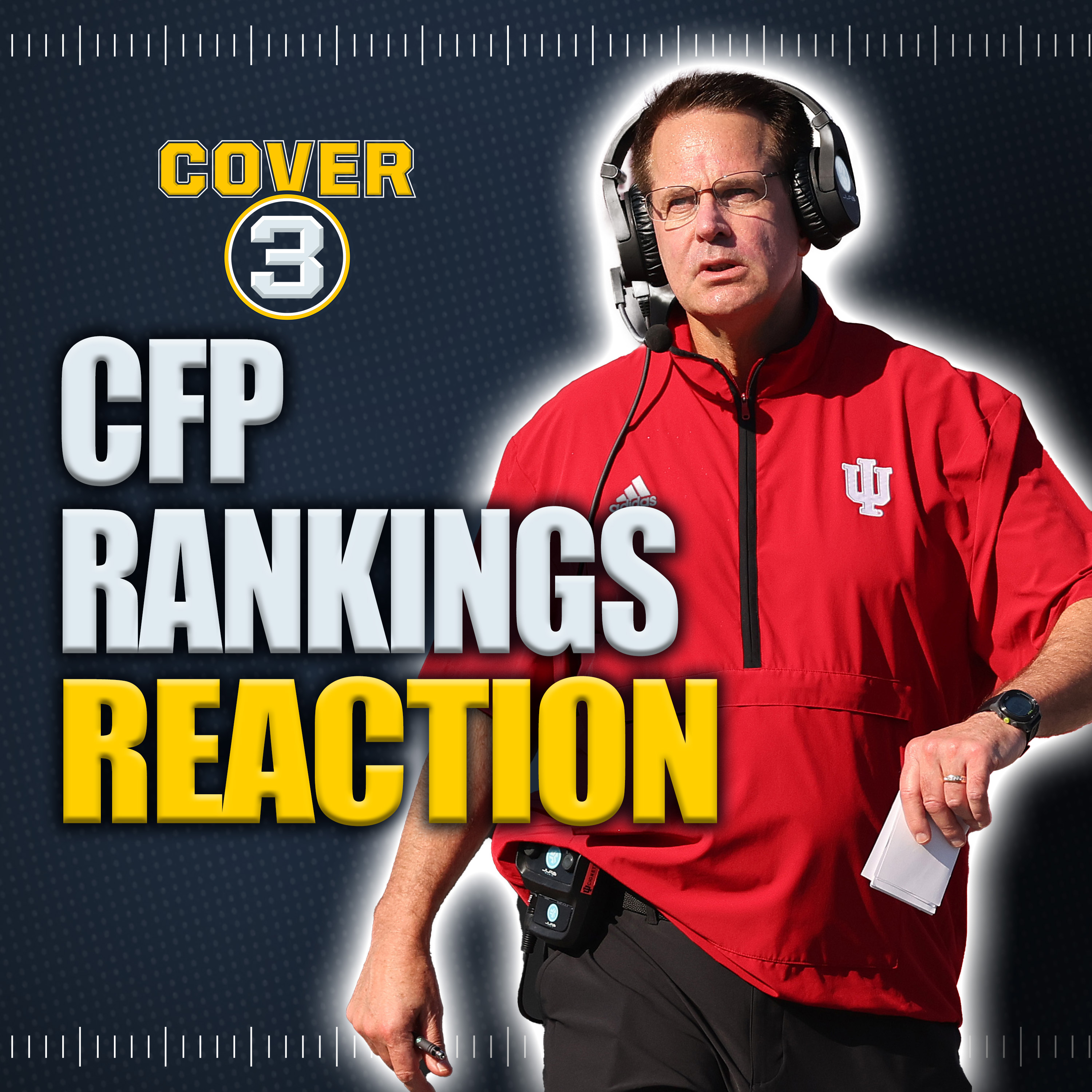 NEW 2024 College Football Playoff Rankings Reveal Reaction: Indiana gets RAW DEAL | Cover 3 Podcast