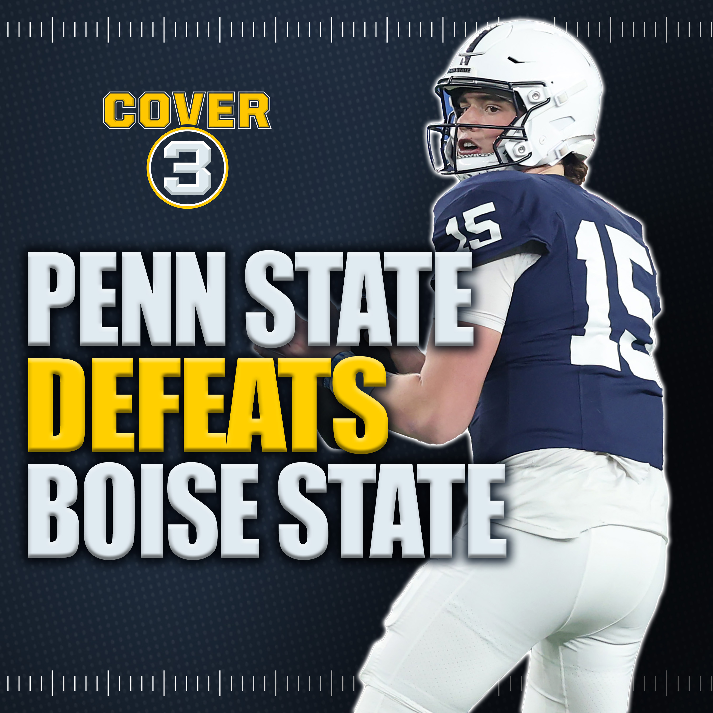 🚨Penn State Defeats Boise State Instant Reaction | Cover 3 College Football Podcast episode artwork