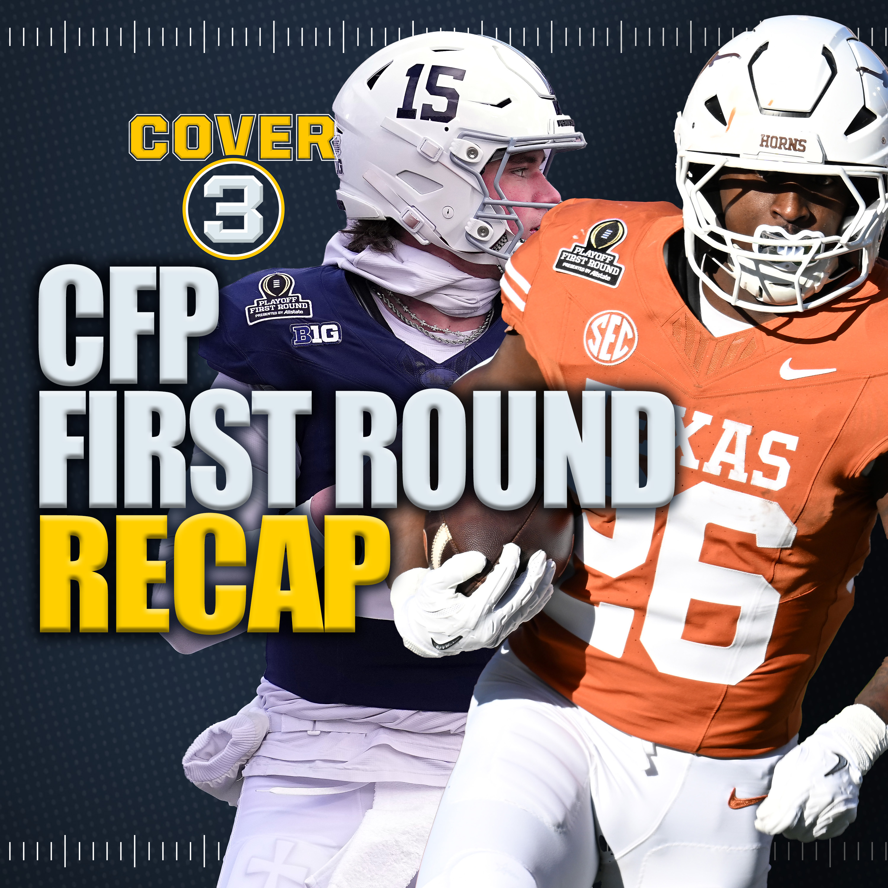 🚨CFP First-Round Instant Reaction: Ohio State, Penn St & Texas Advance to the next round | Cover 3 College Football Podcast episode artwork