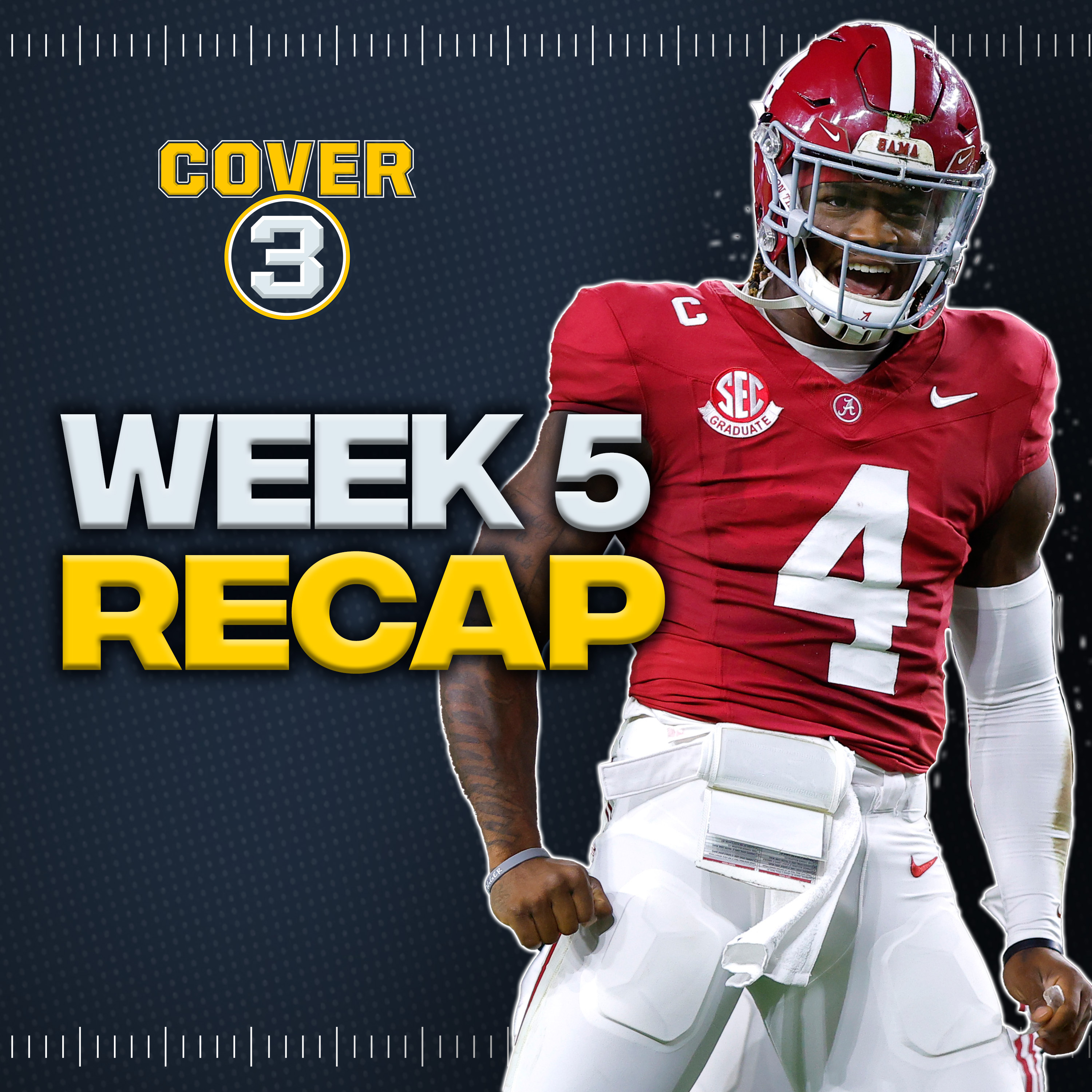 Week 5 INSTANT REACTION | Alabama Defeats Georgia | Kentucky Upsets Ole Miss | Cover 3 Podcast episode artwork
