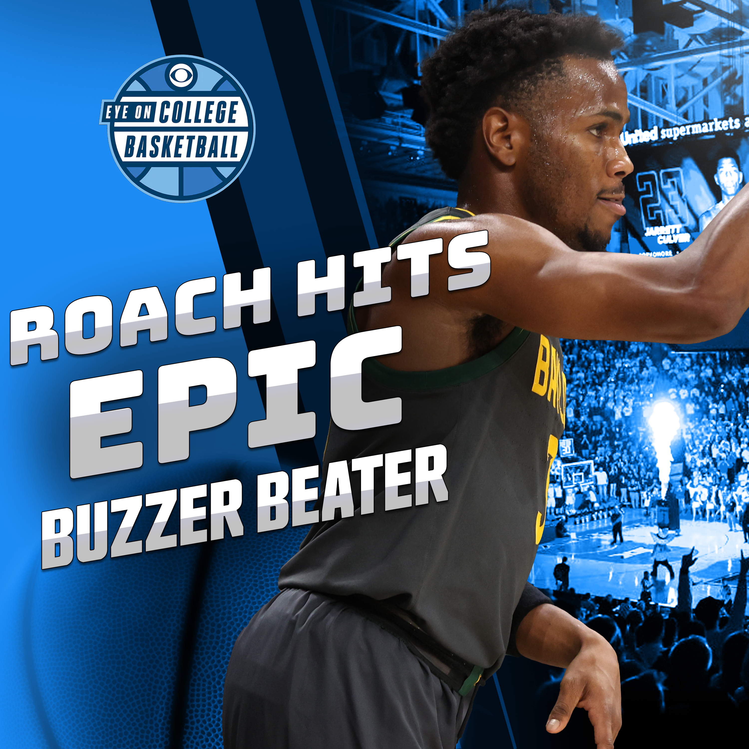 Baylor-St. John’s epic; Bama gets 100 with 0 from Mark Sears; Friday slate highlighted by megawatt Duke-Arizona tilt episode artwork