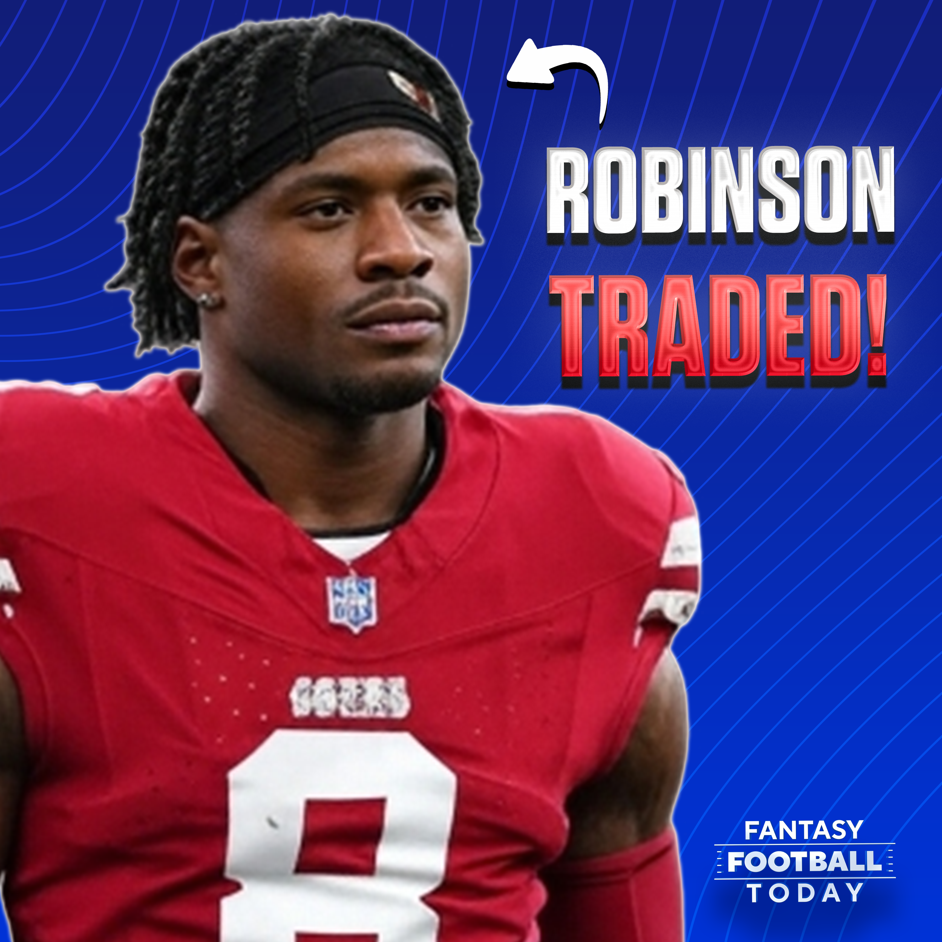 🚨 Brian Robinson Jr. TRADED to 49ers! Fantasy Football Impact on 49ers & Commanders Backfields! (08/22 Fantasy Football Podcast) episode artwork